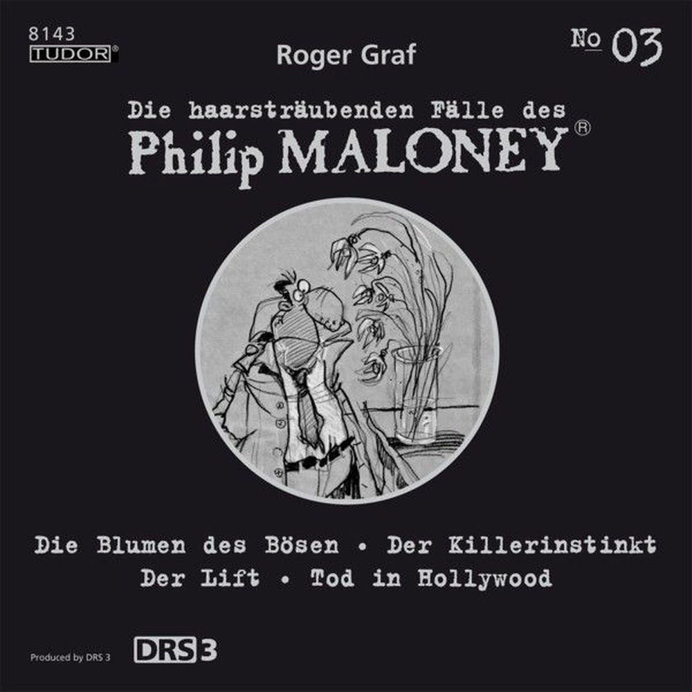 Die haarsträubenden Fälle des Philip Maloney, No.3 (Die Blumen des Bösen, Der Killerinstinkt, Der Lift, Tod in Hollywood)