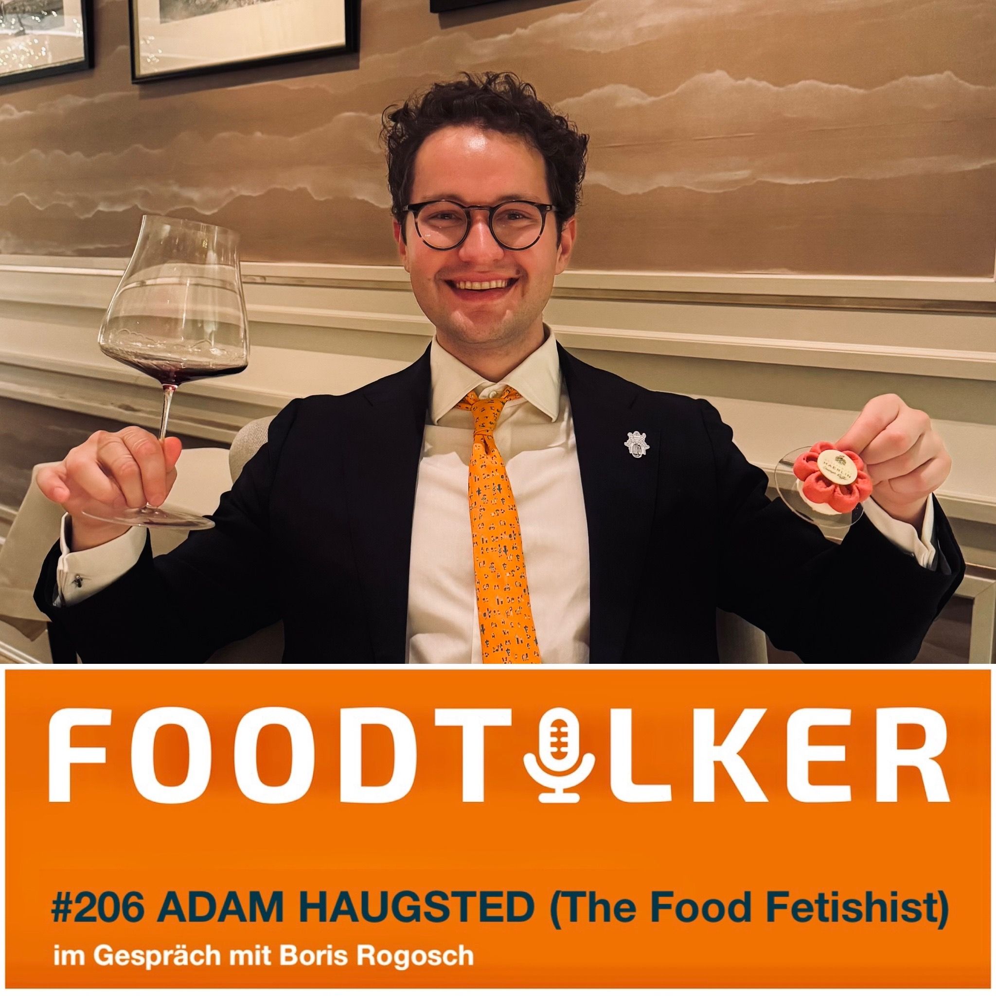 Adam Haugsted (The Food Fetishist) - Süchtig nach den besten Restaurants der Welt