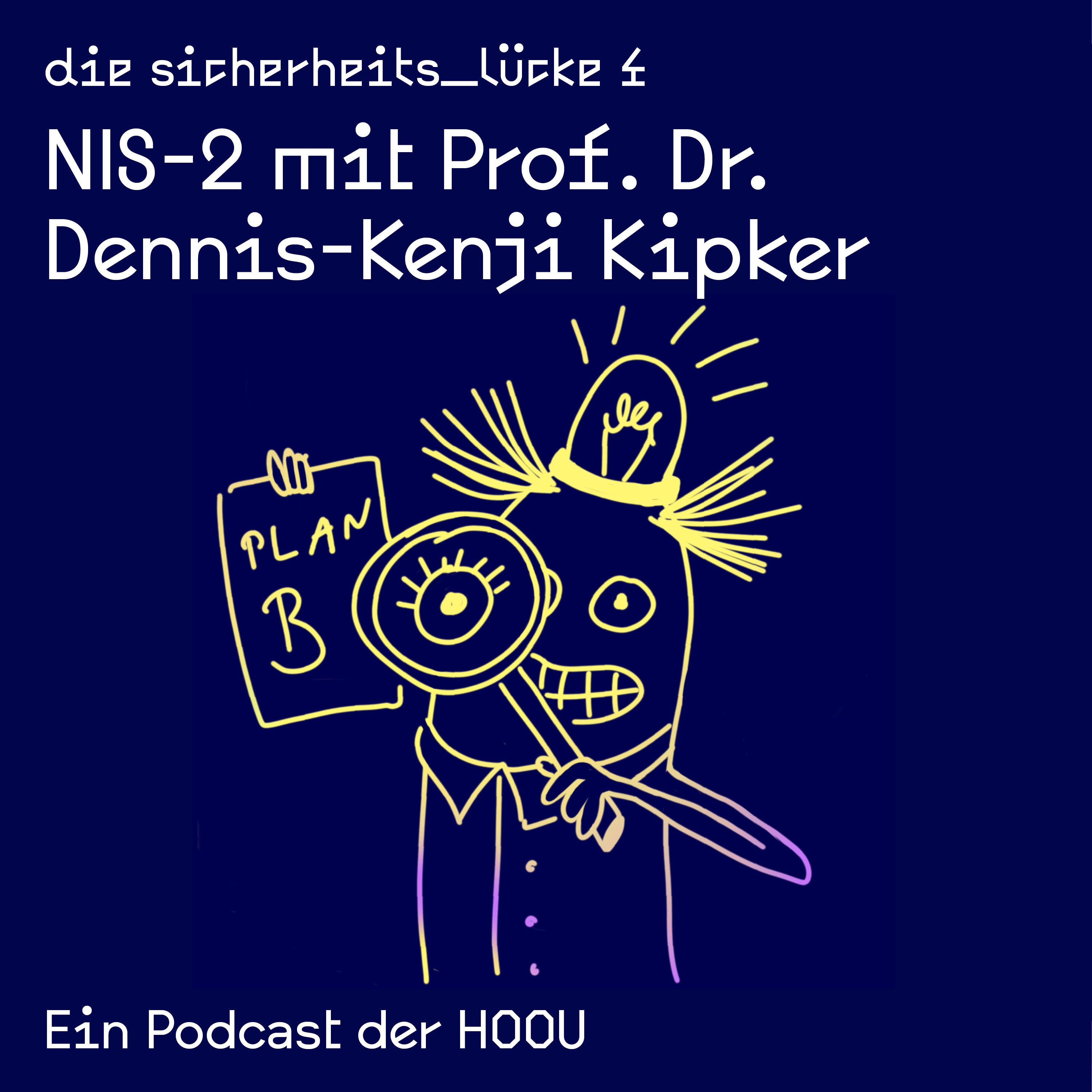 SSL04 NIS-2 mit Dennis-Kenji Kipker