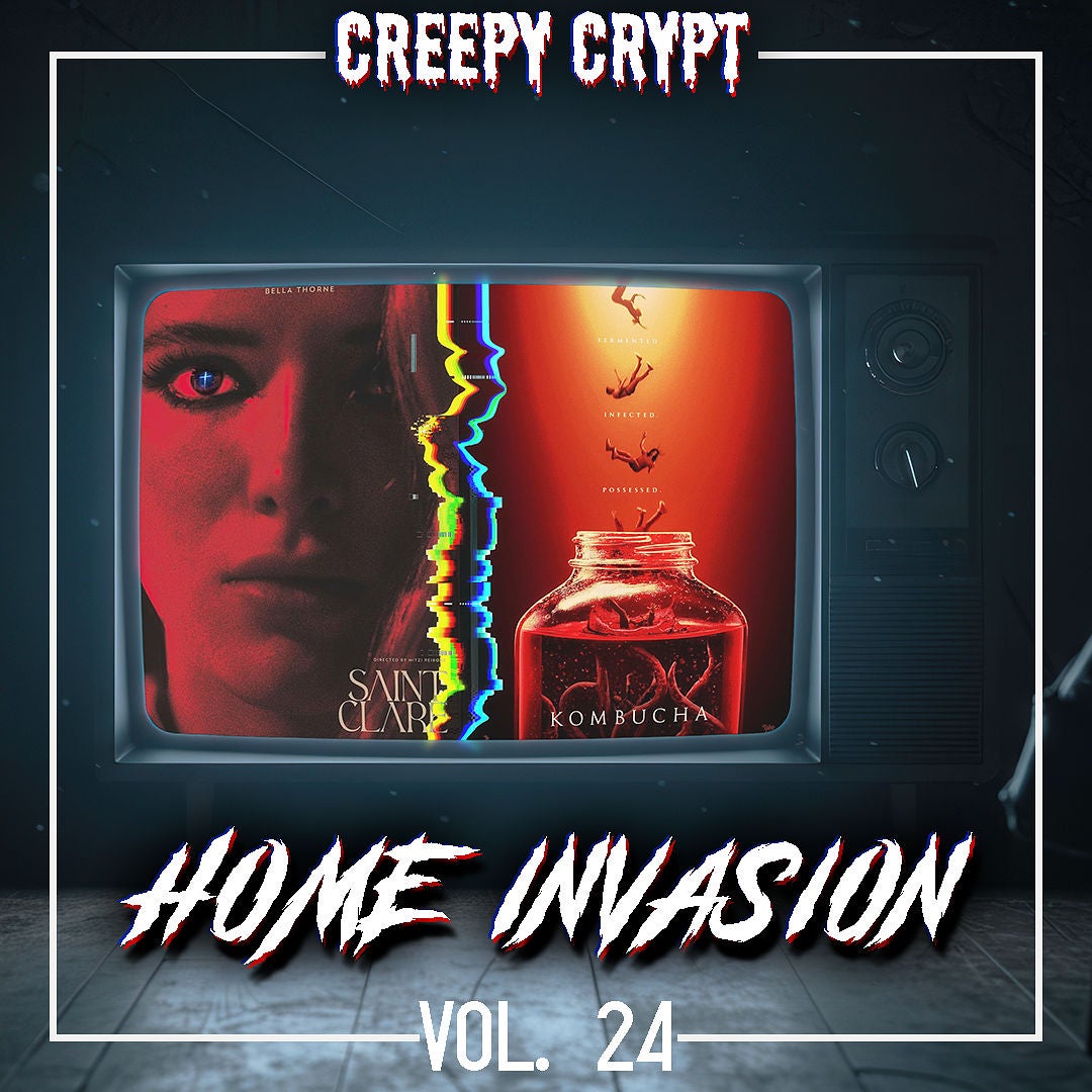 Home Invasion Vol.24 - Saint Clare & Kombucha