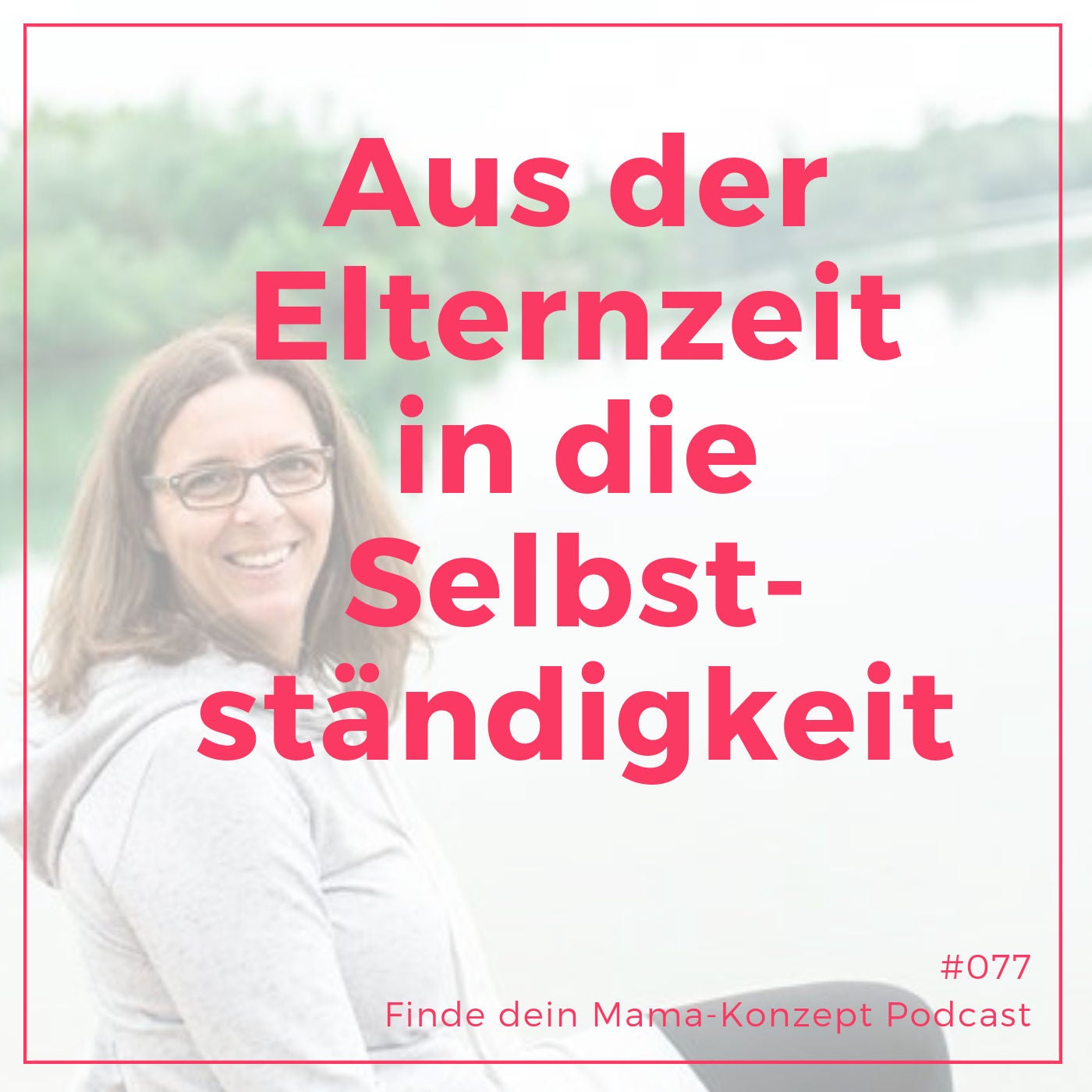 Mama-Geschichte Nadine Breuer