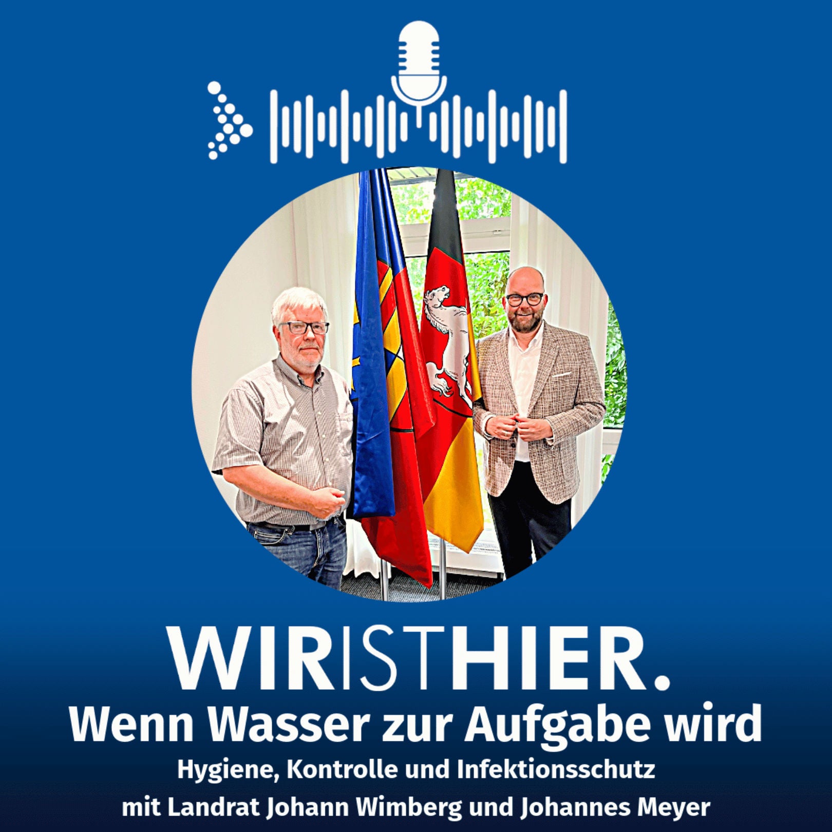 Folge 73: Wenn Wasser zur Aufgabe wird - Hygiene, Kontrolle und Infektionsschutz