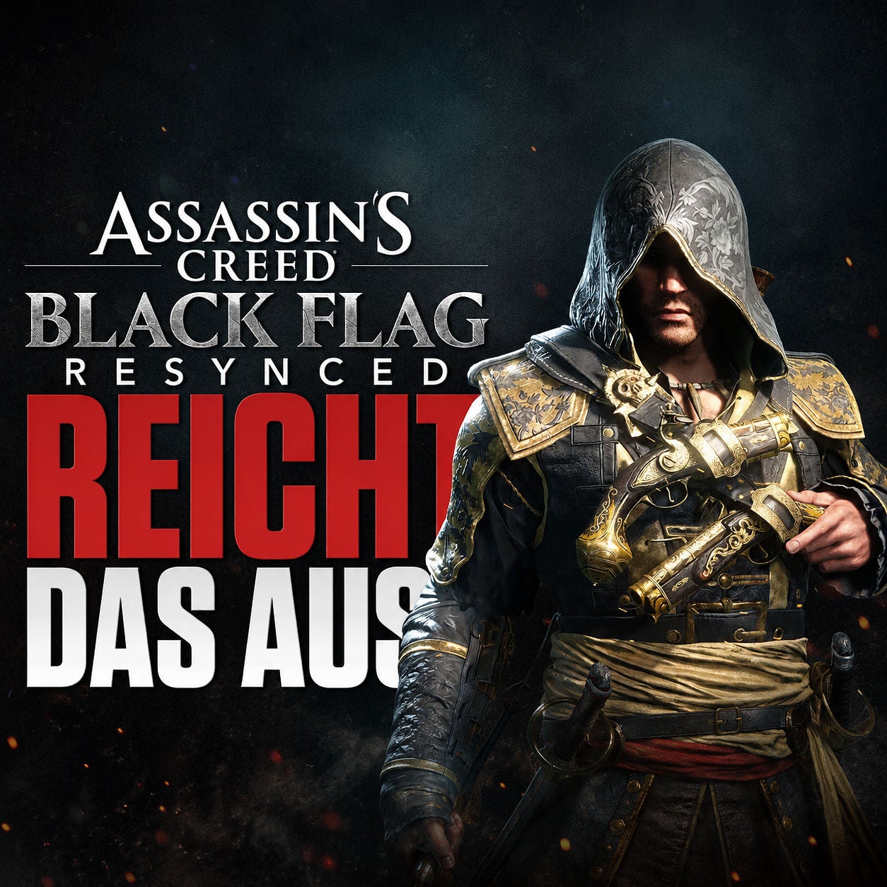 Reicht das aus? Assassin's Creed Black Flag Resynced im Test mit Thaneros von en-live-n