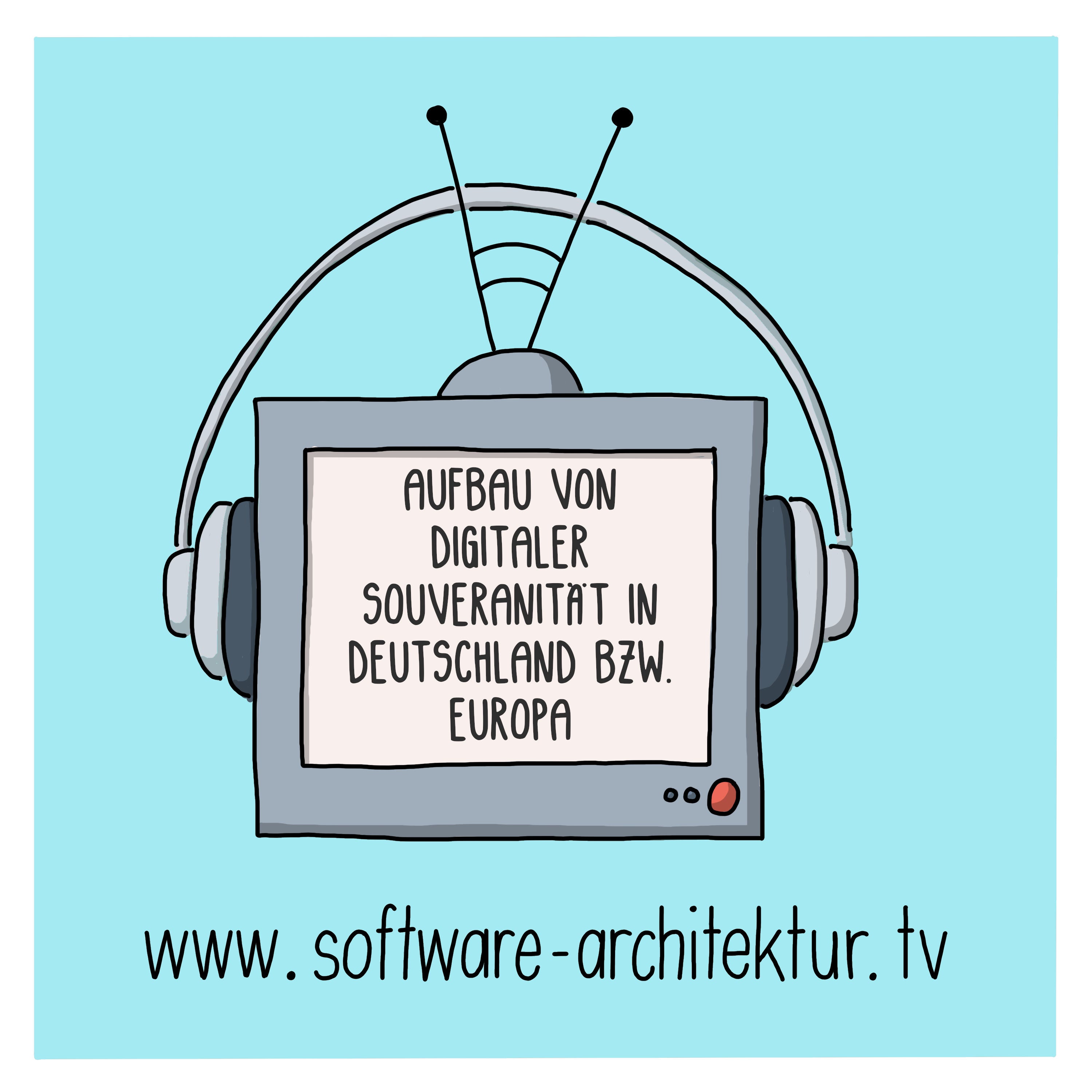 Aufbau von digitaler Souveranität in Deutschland bzw. Europa