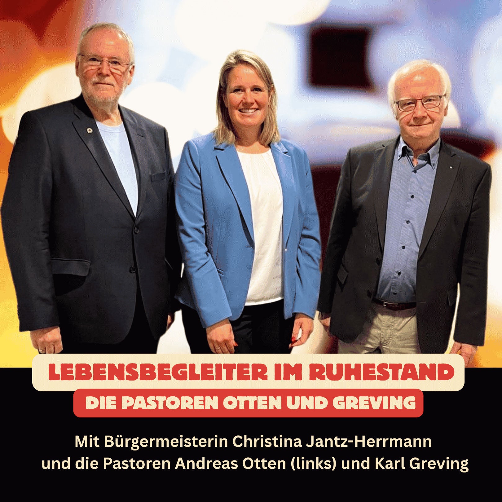 Folge 105: Lebensbegleiter im Ruhestand - die Pastoren Otten und Greving