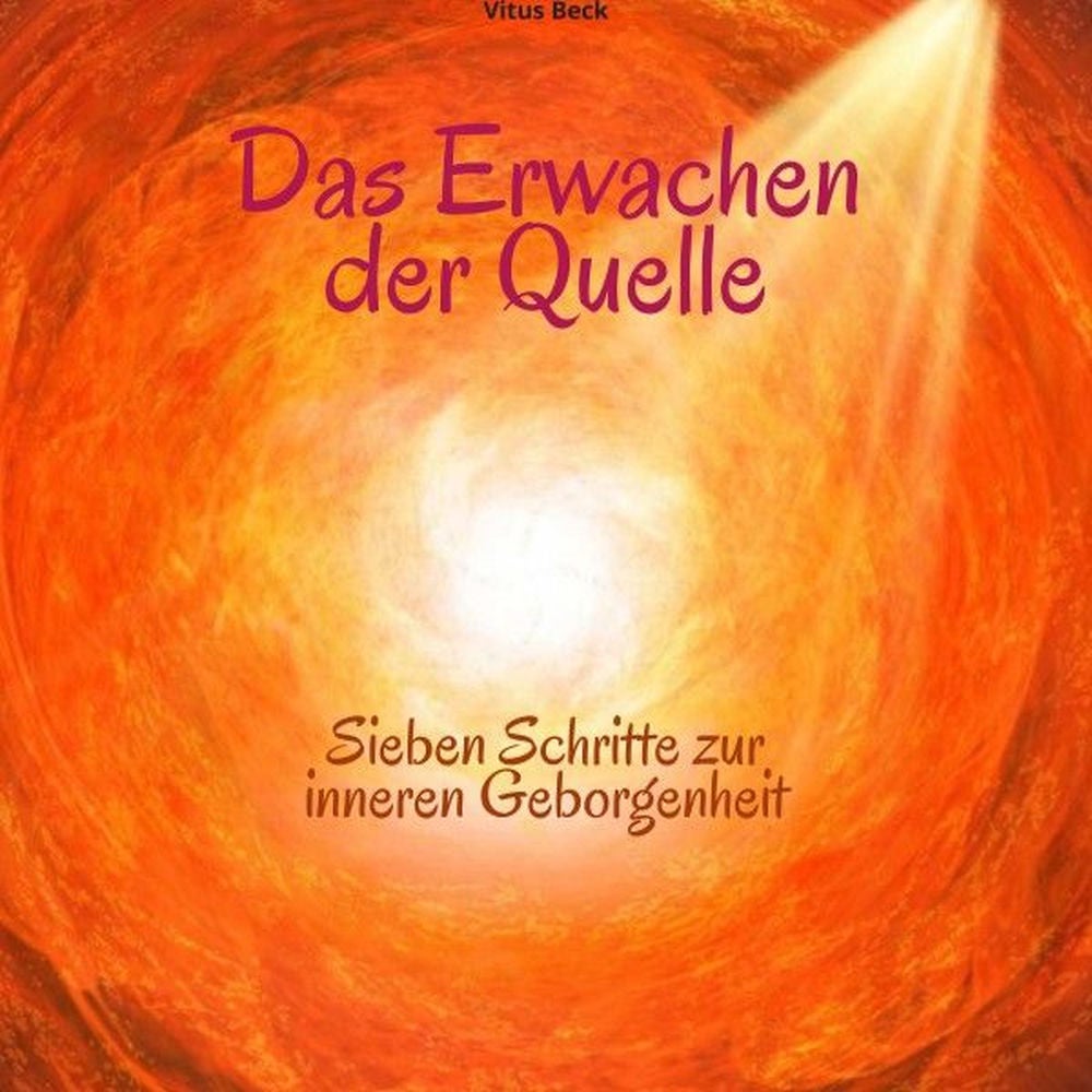 Das Erwachen der Quelle