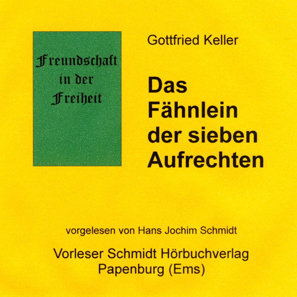 Das Fähnlein der sieben Aufrechten