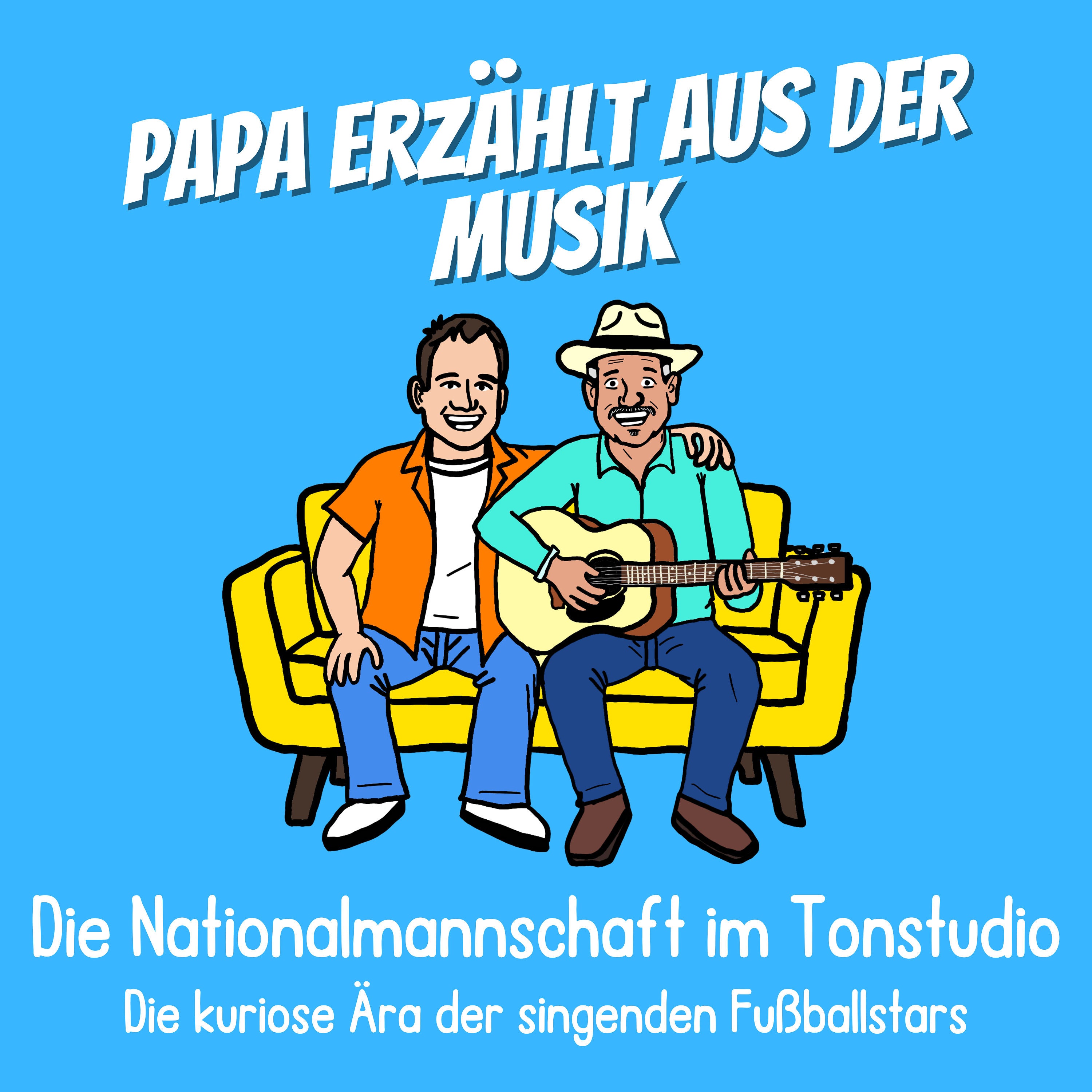 Die Nationalmannschaft im Tonstudio - Die kuriose Ära der singenden Fußballstars