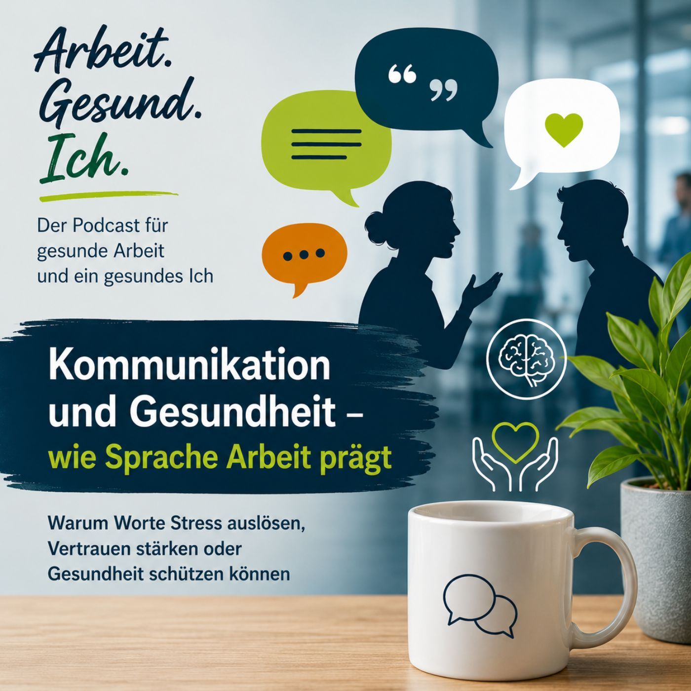 Kommunikation und Gesundheit – wie Sprache Arbeit prägt