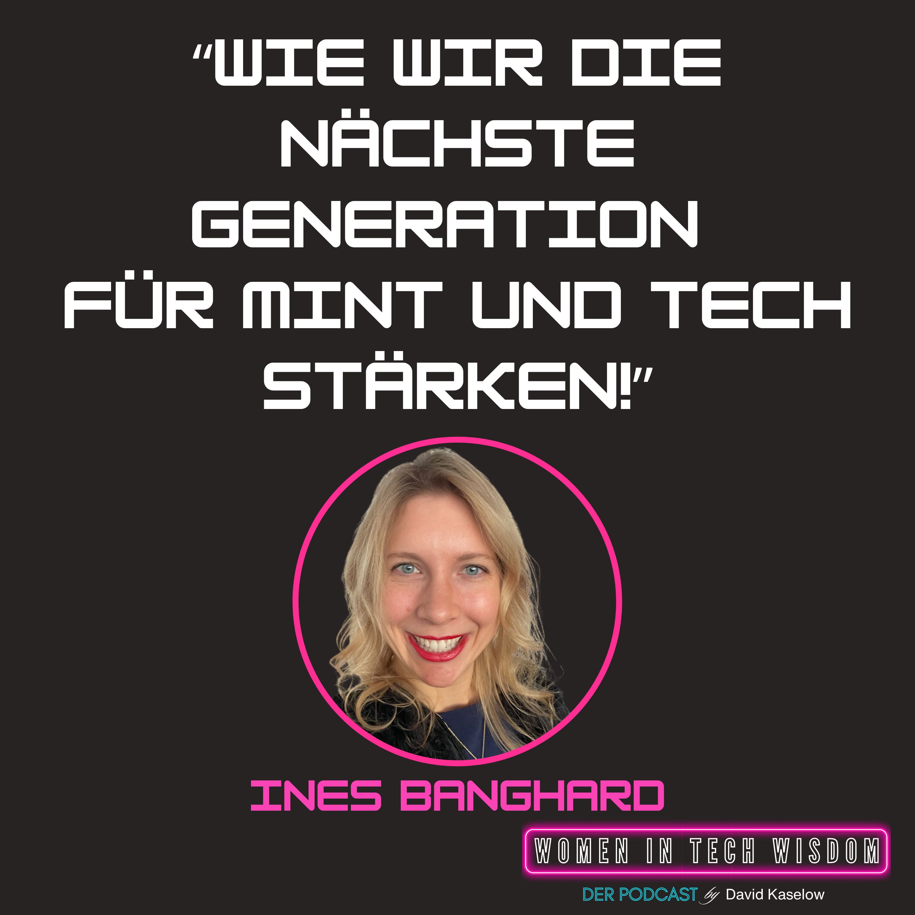 #22: Mentale Prävention & Empowerment: Wie wir die nächste Generation für MINT und Tech stärken!