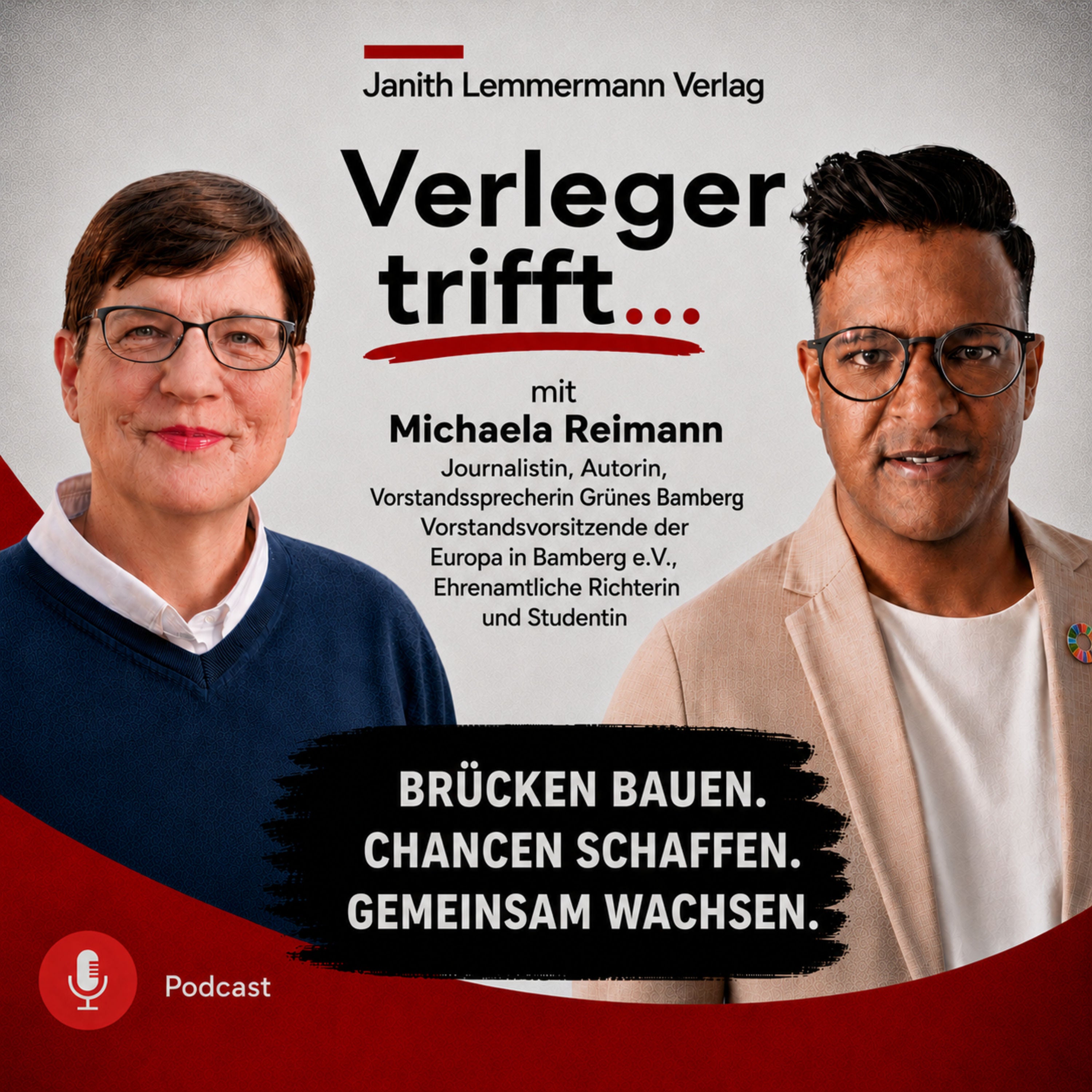 Brücken bauen. Chancen schaffen. Gemeinsam wachsen. - Mit Michaela Reimann aus Bamberg