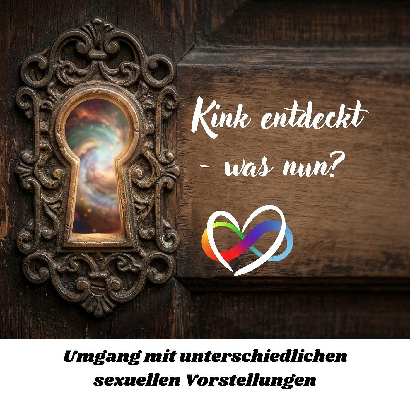#134 - Kink entdeckt - und nun? Umgang mit unterschiedlichen sexuellen Vorstellungen