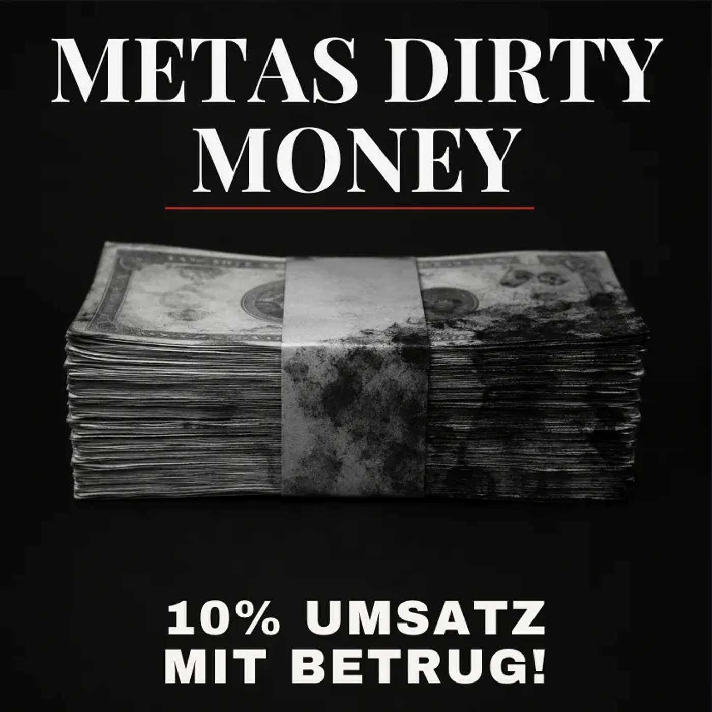 Metas Dirty Money: 10% Umsatz mit Betrug — und Anzeigen fuer Kindesmissbrauch