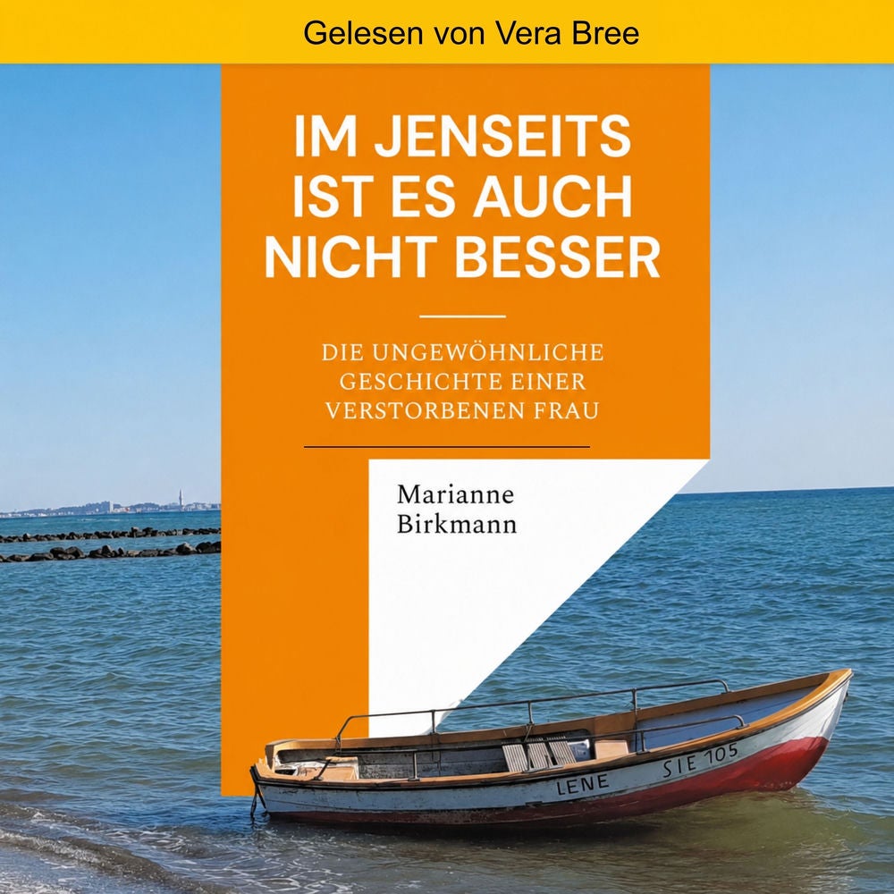 Im Jenseits ist es auch nicht besser