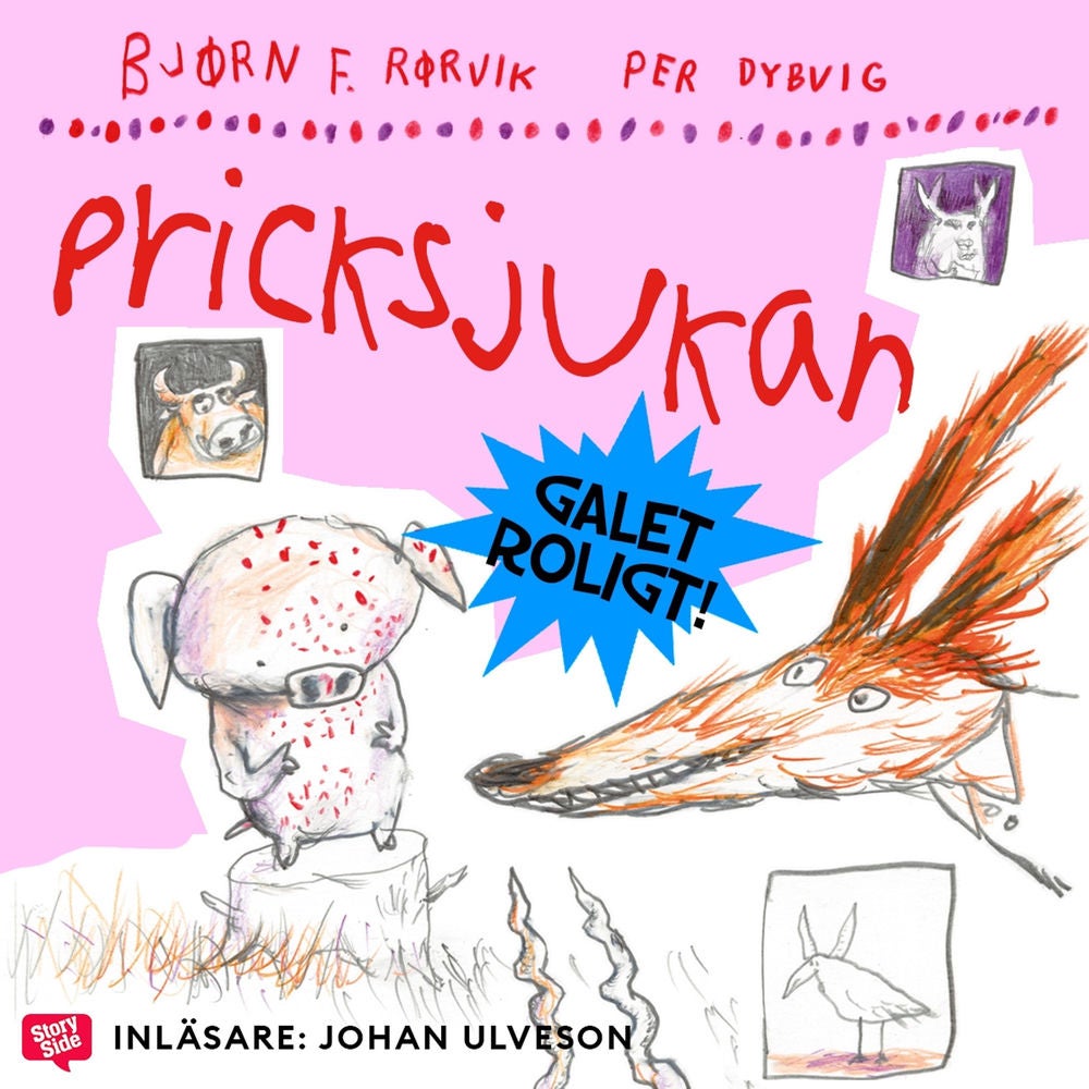 Räven och Griskultingen: Pricksjukan