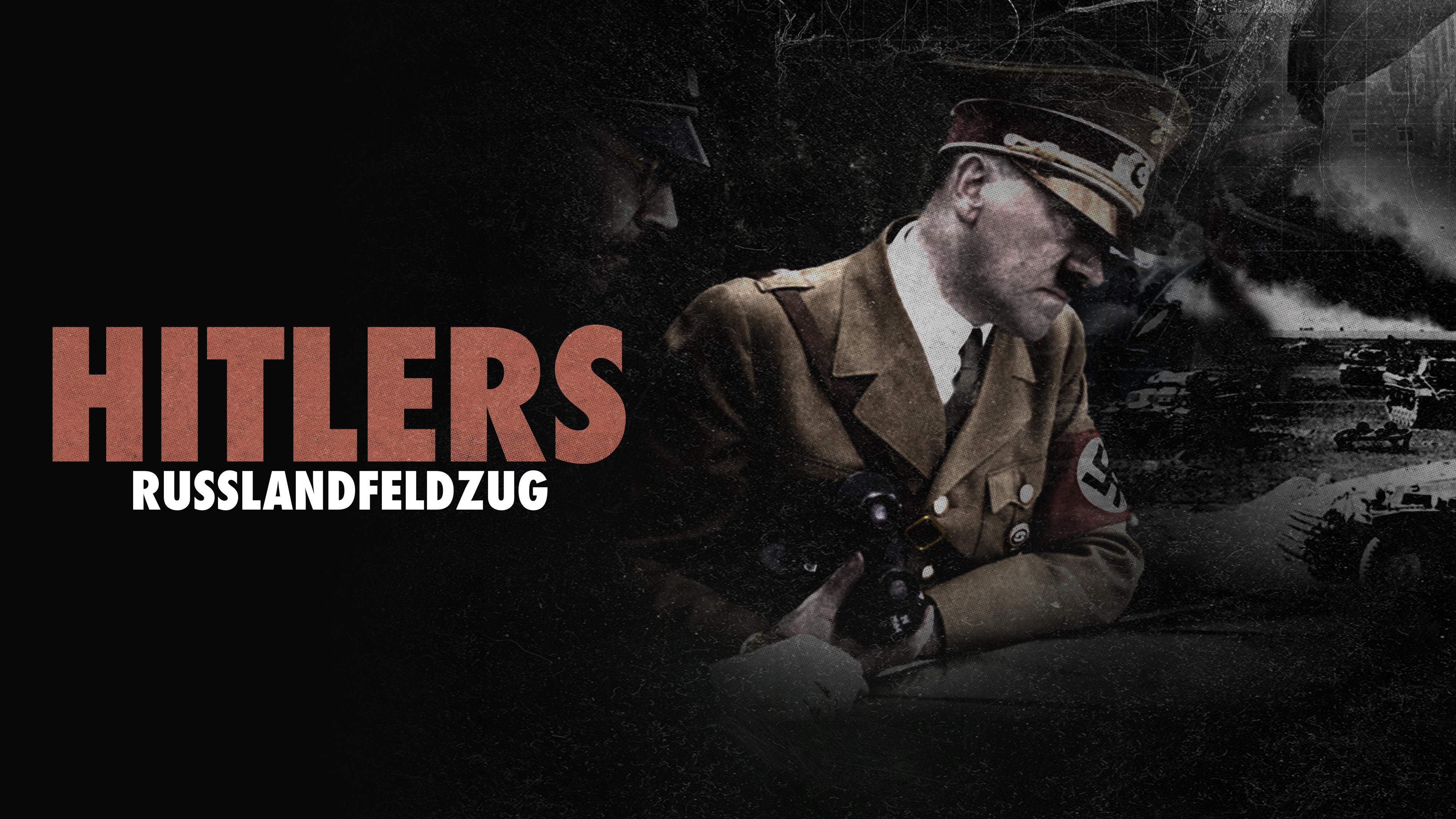 Hitlers Russlandfeldzug