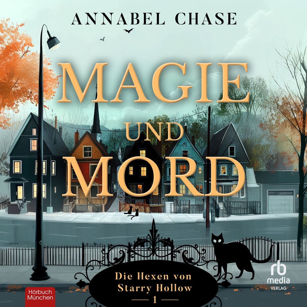 Magie und Mord - Die Hexen von Starry Hollow, Band 1