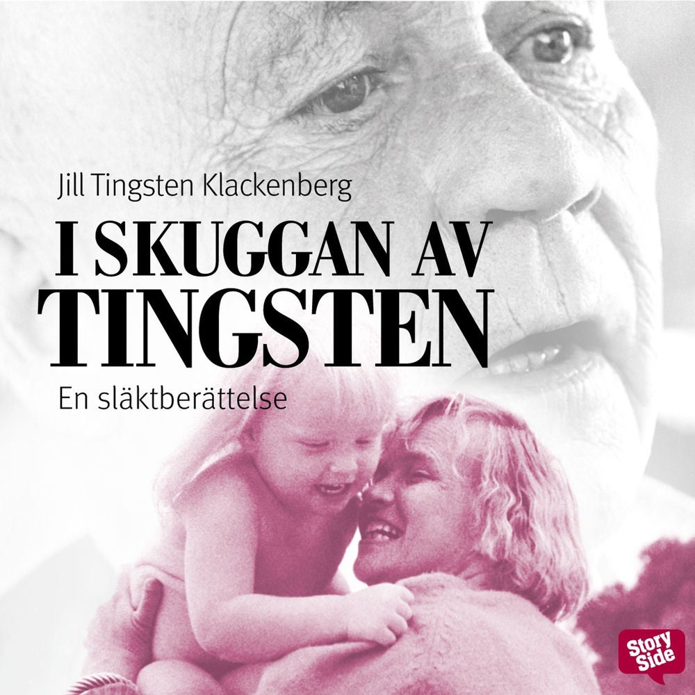 I skuggan av Tingsten : en släktberättelse