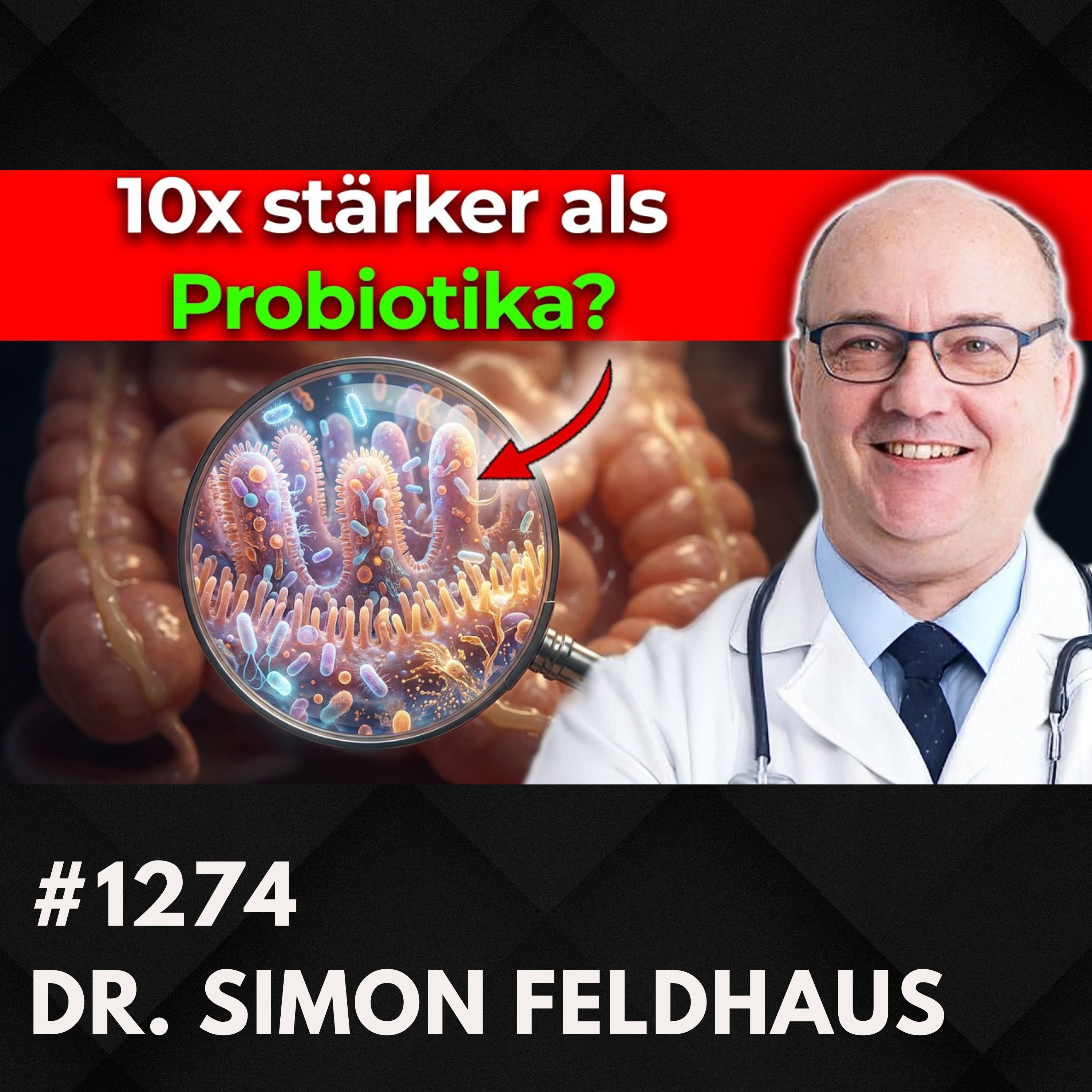 Arzt erklärt: Was deinem Darm wirklich helfen kann | Dr. med. Simon Feldhaus #1274
