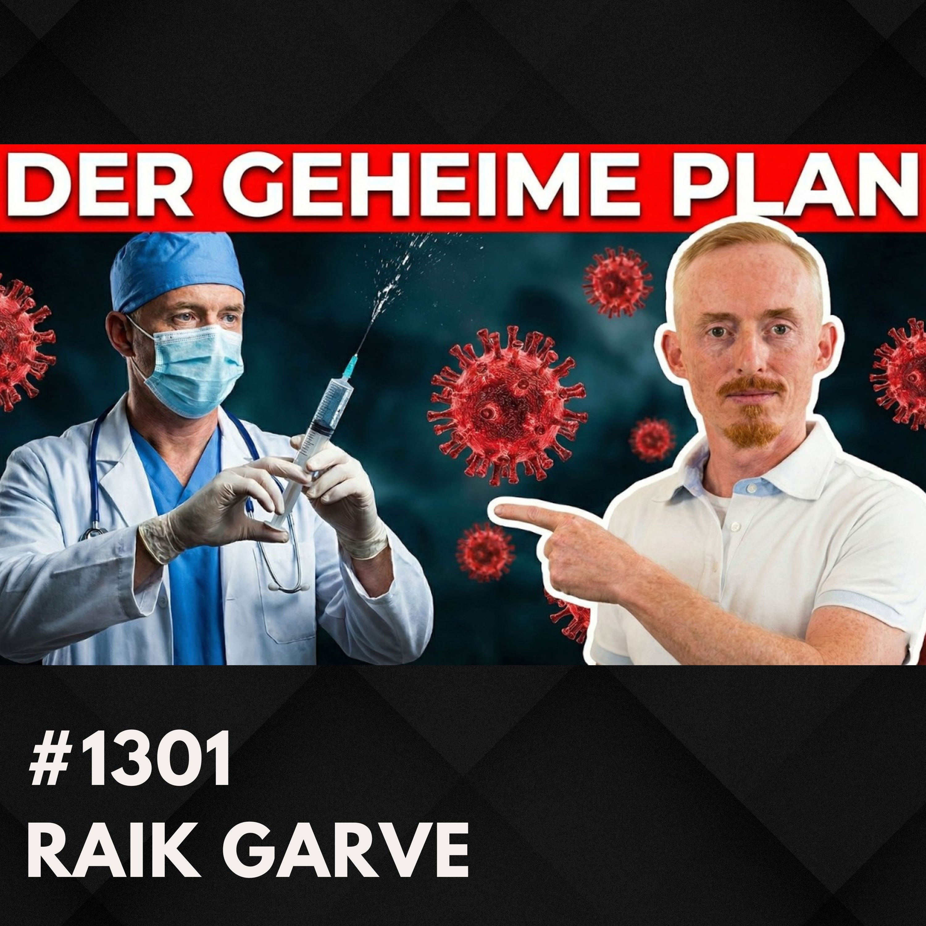 Gesundheit neu gedacht: Ein Arzt-Insider stellt unbequeme Fragen | Raik Garve #1301