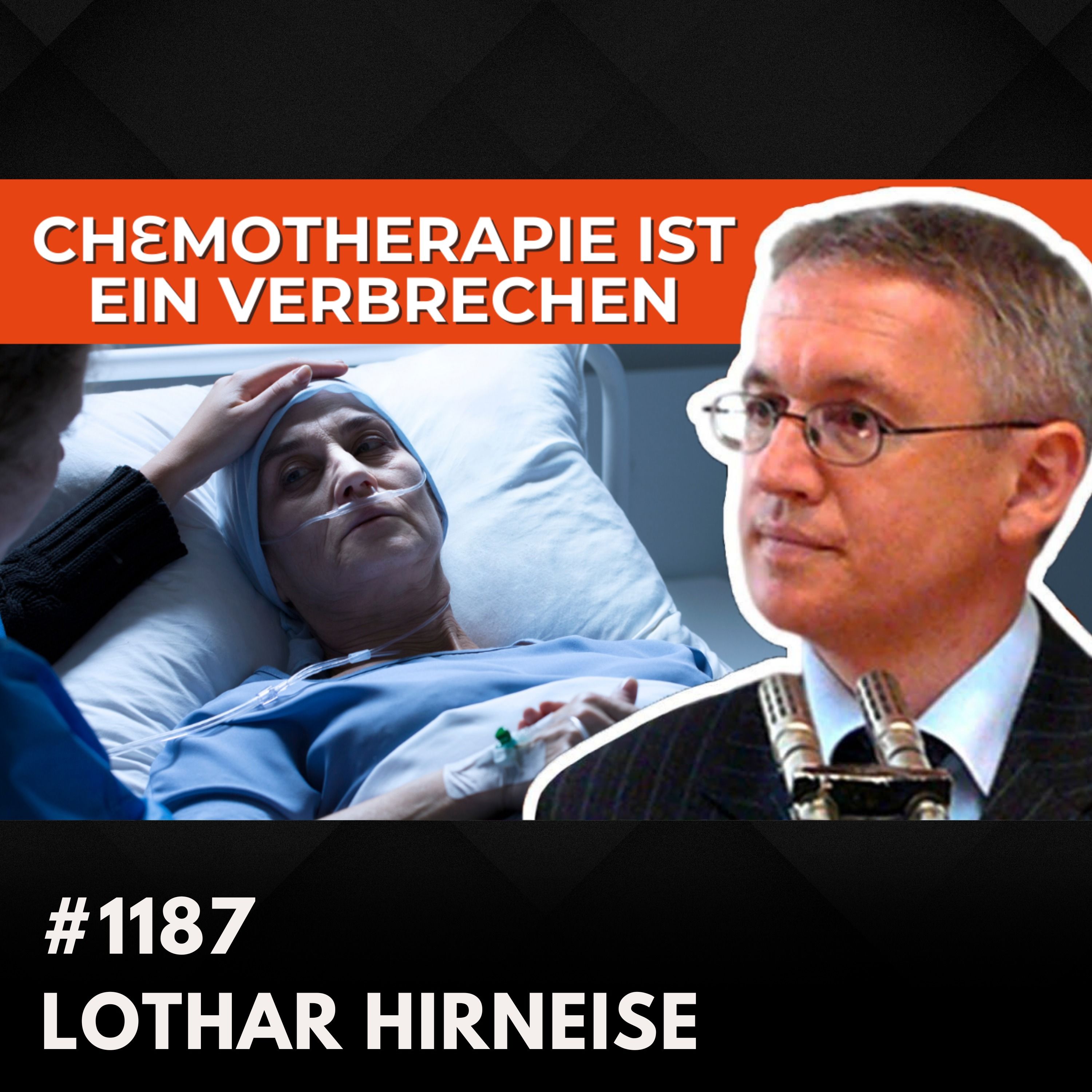 Was die Krebsforschung heute weiß | Lothar Hirneise #1187