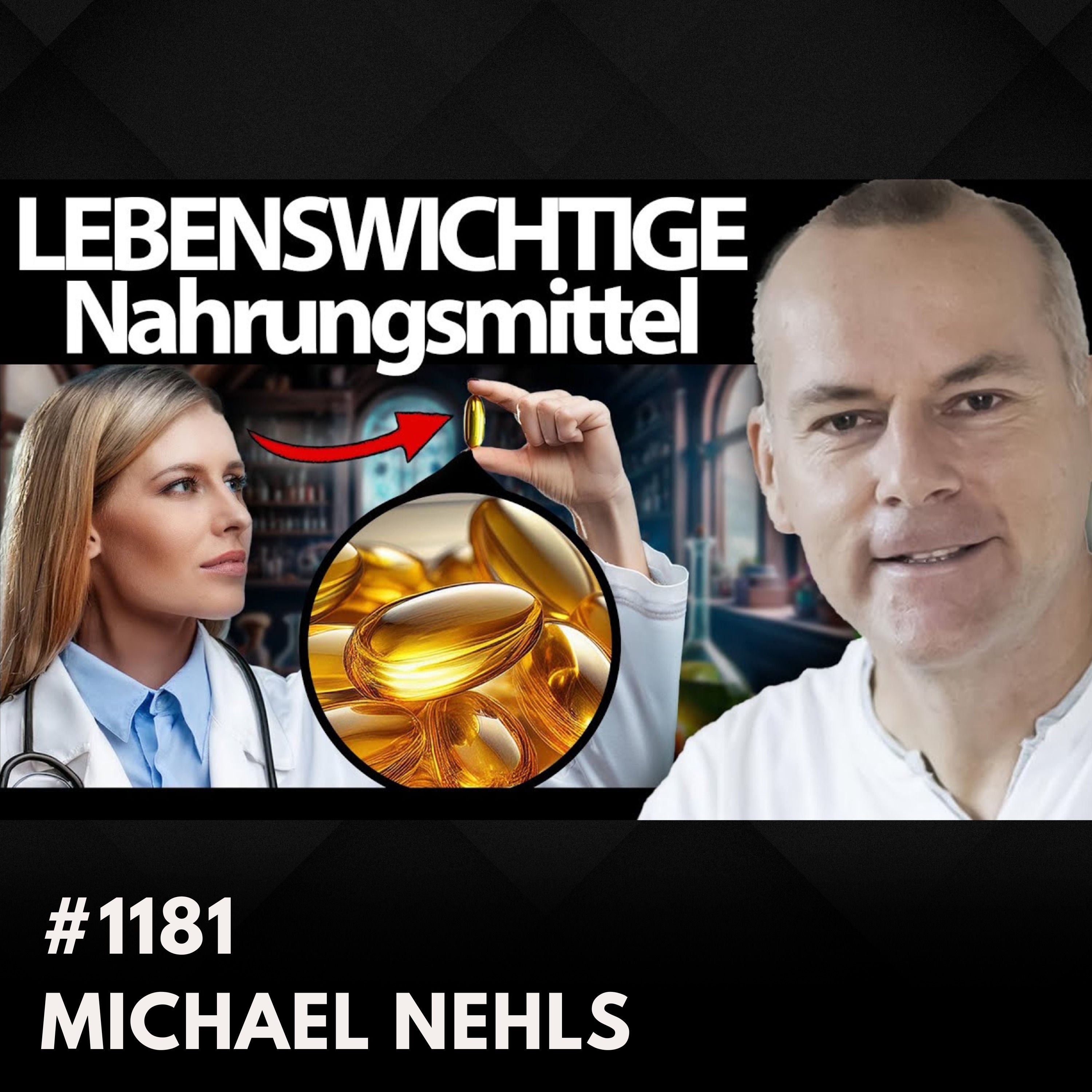 Diese Nährstoffe solltest du 2025 kennen | Dr. Michael Nehls #1181