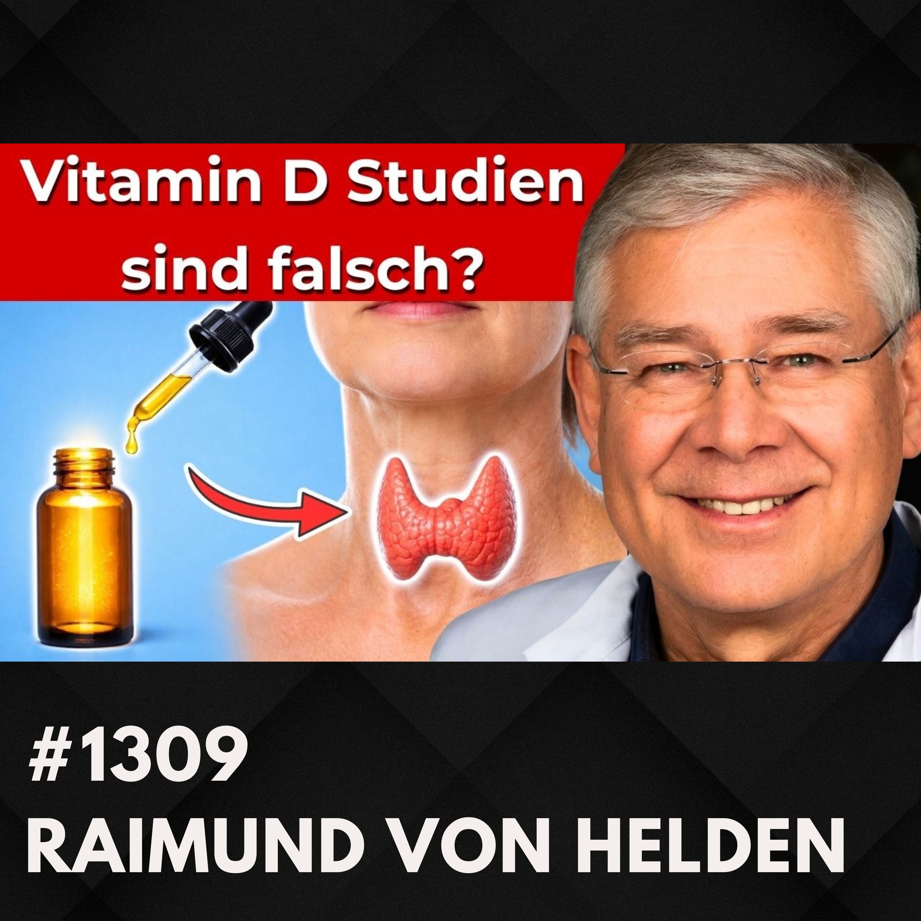 Vitamin D richtig einnehmen? Ein Experte erklärt | Dr. med. Raimund von Helden #1309