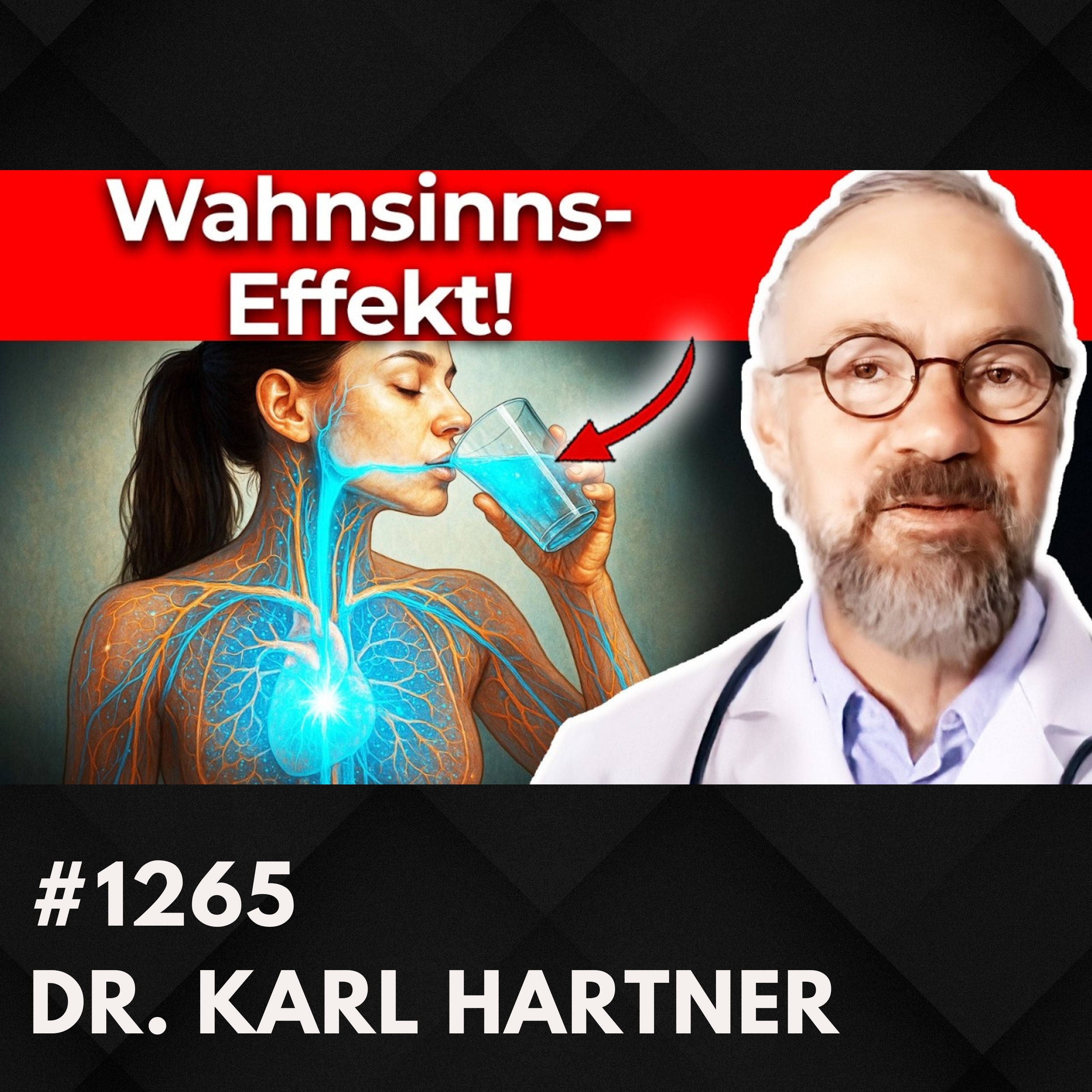 Der größte Irrtum über unser Trinkwasser | Dr. Karl Hartner #1265