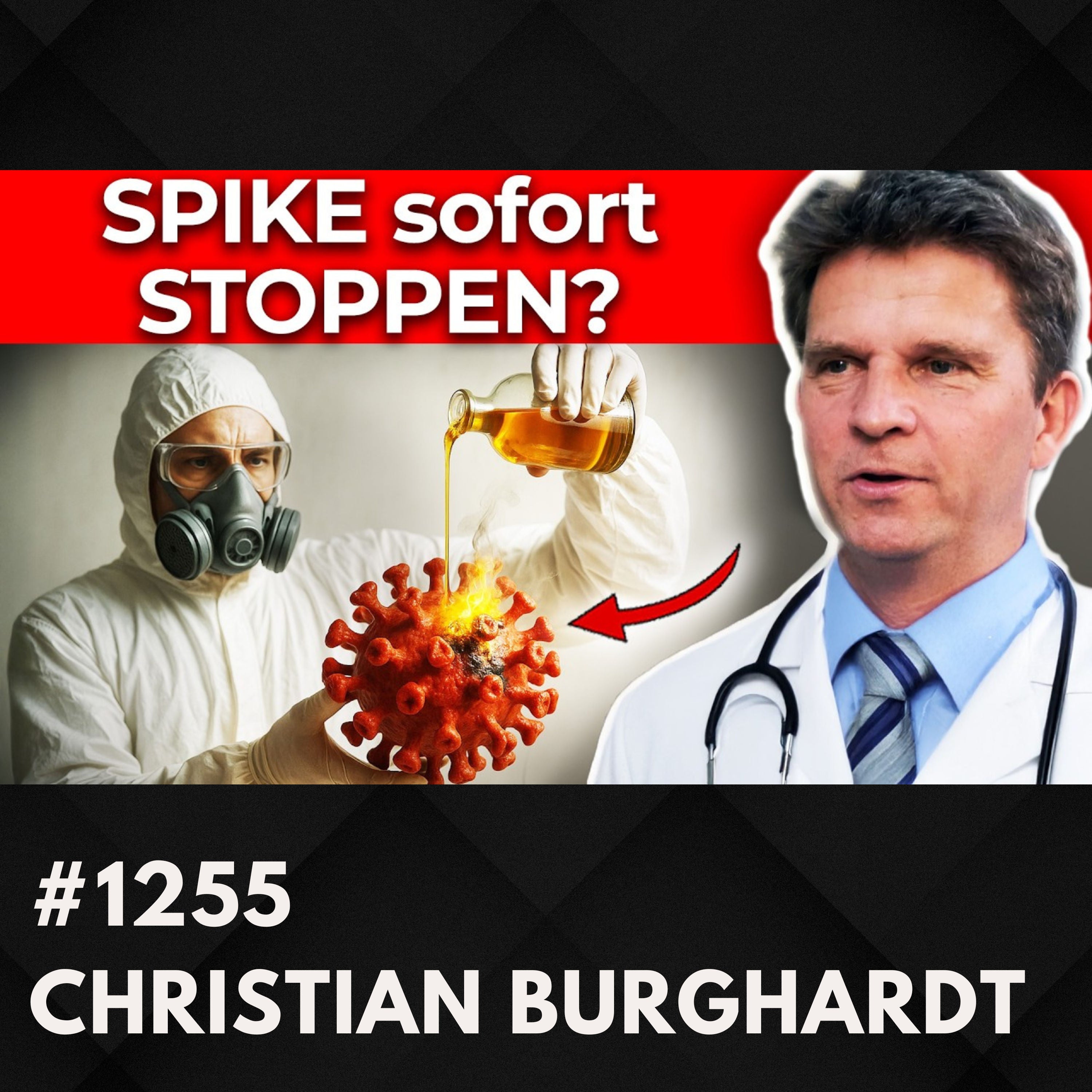 Neue Erkenntnisse zu Spike-Proteinen | Dr. Christian Burghardt #1255