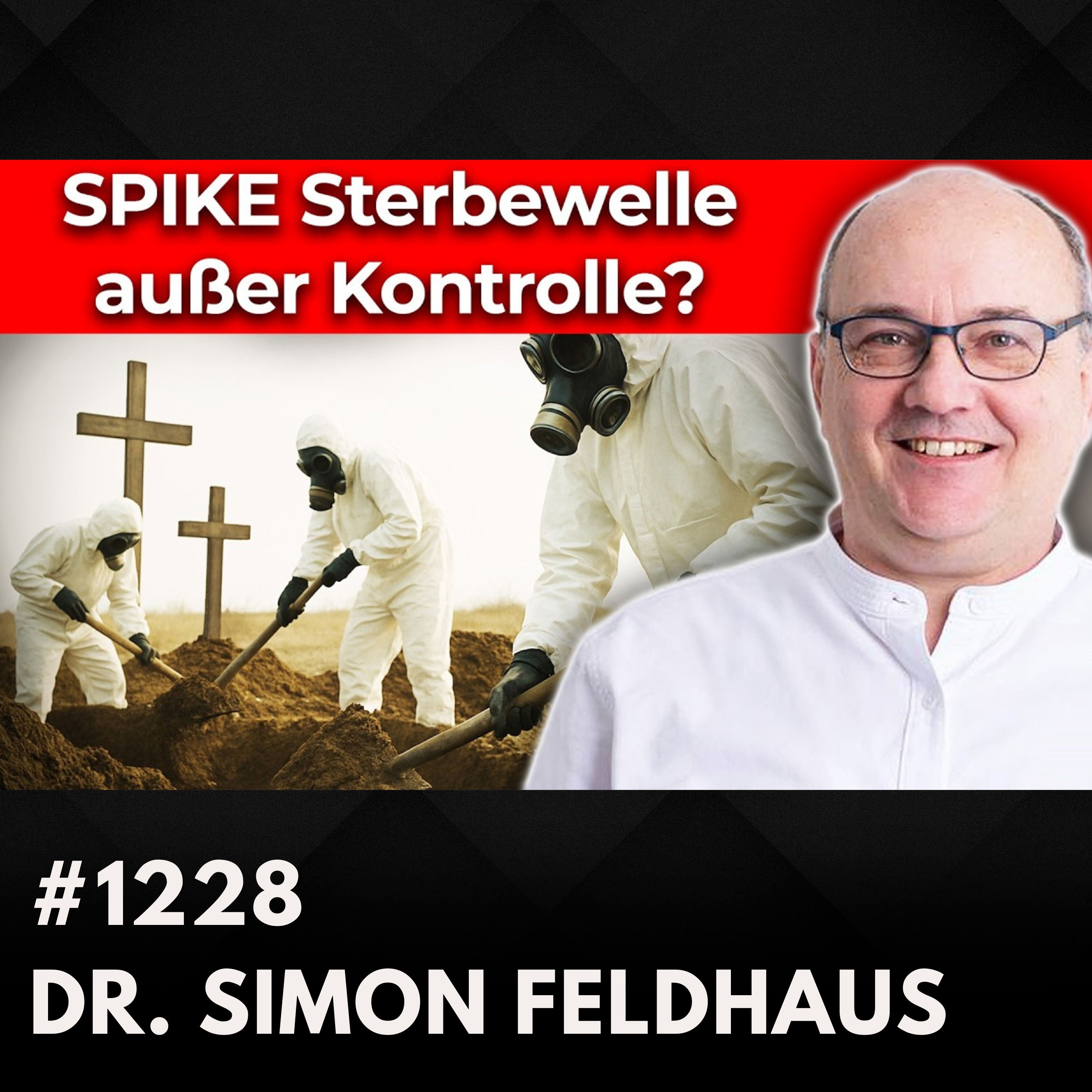 mRNA & Spike: Was derzeit wissenschaftlich diskutiert wird | Dr. Simon Feldhaus #1228