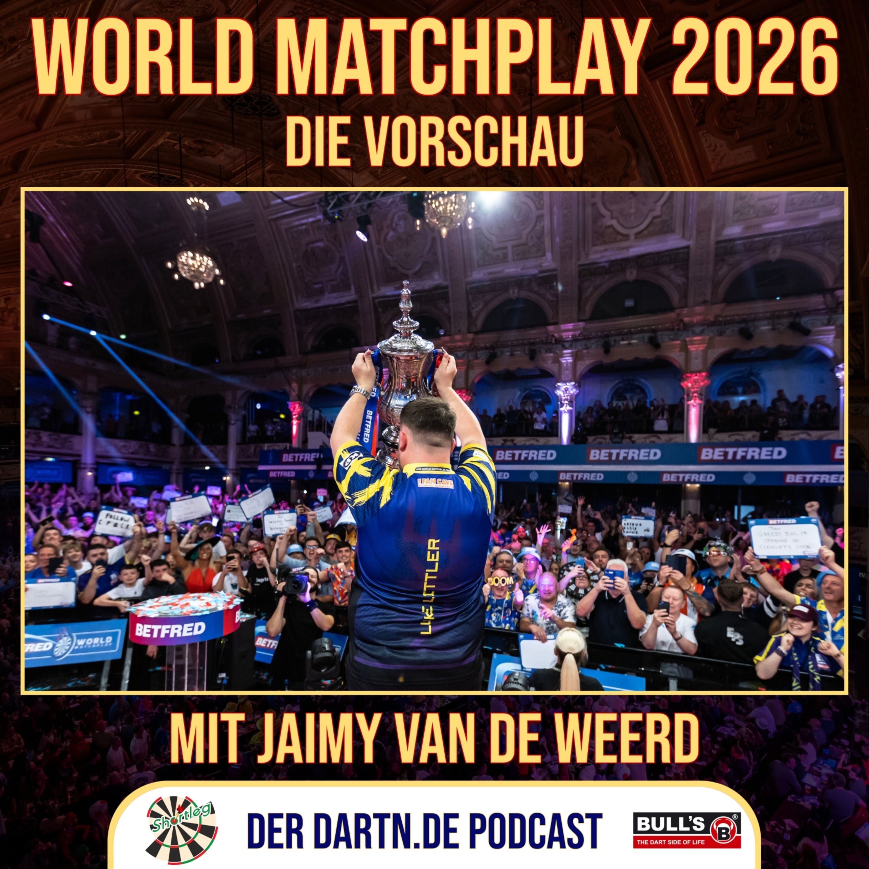 Shortleg - World Matchplay 2026 Vorschau mit Jaimy van de Weerd
