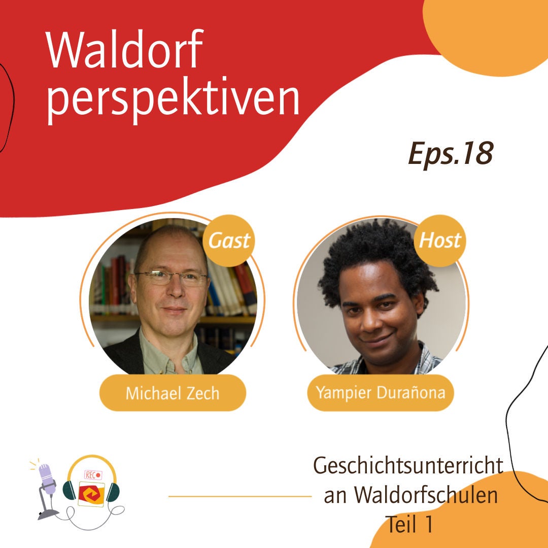 Die Folge, in der es um Geschichtsunterricht an Waldorfschulen geht - Teil 1