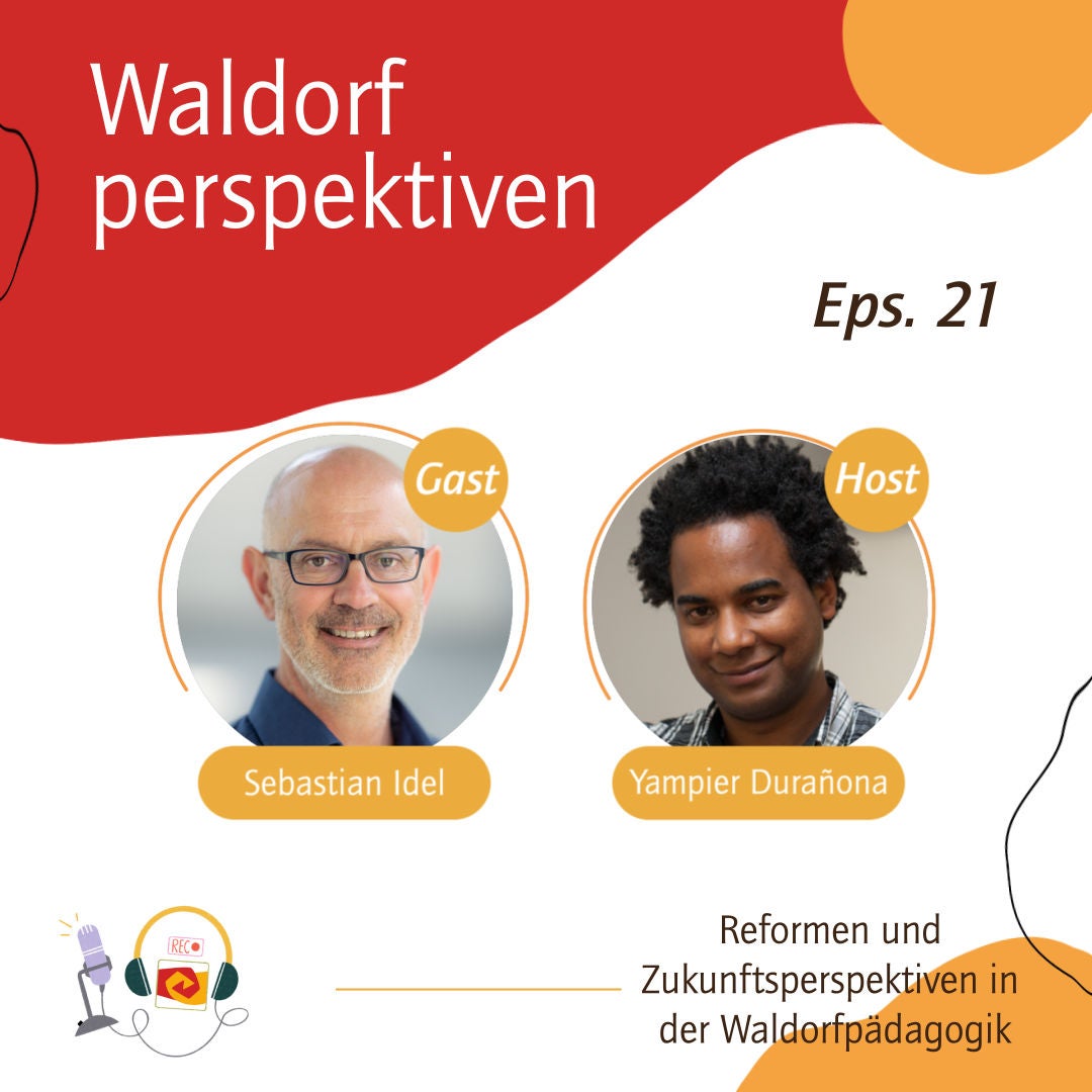 Die Folge, in der es um Reformen und Zukunftsperspektiven in der Waldorfpädagogik geht