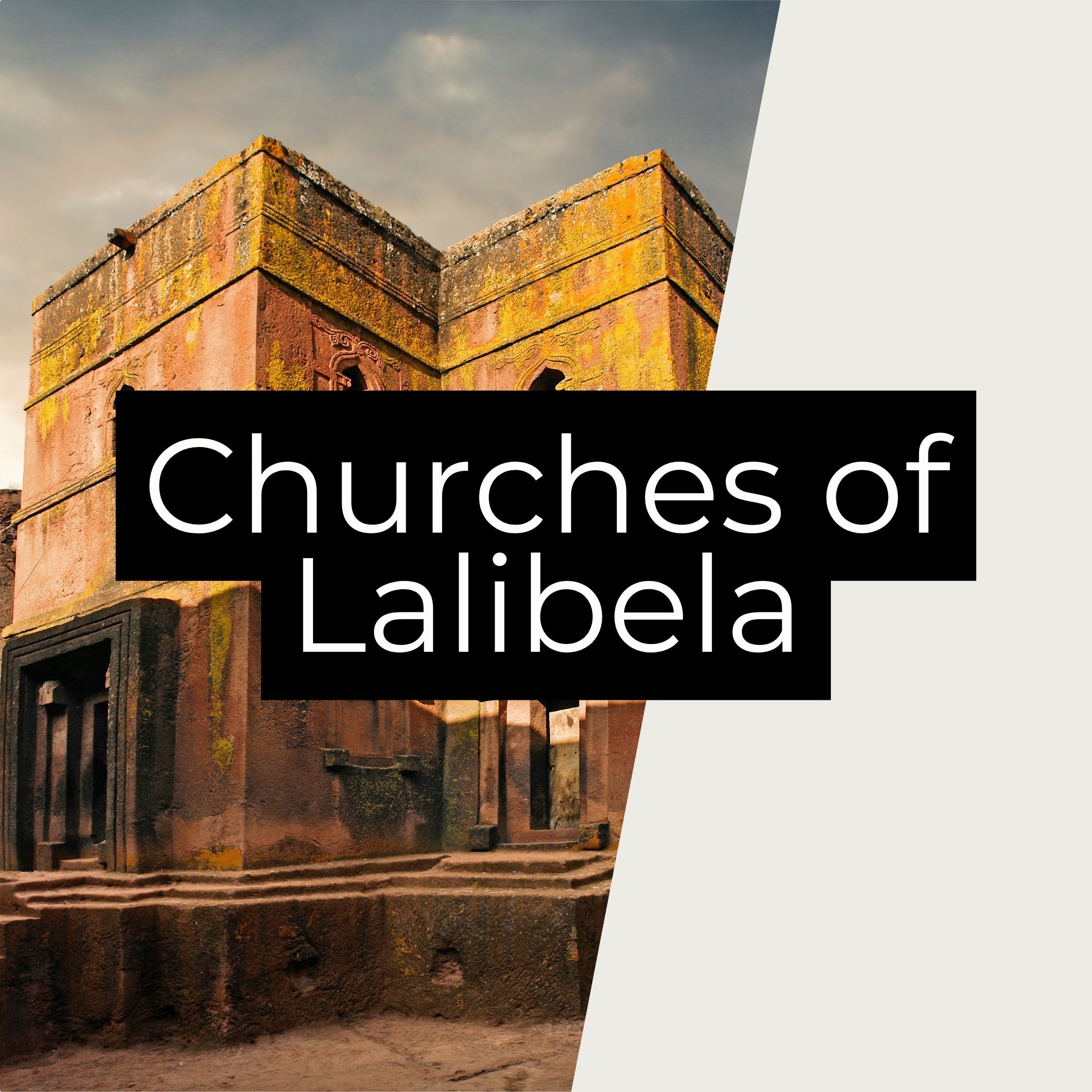 Churches of Lalibela: Africa's New Jerusalem