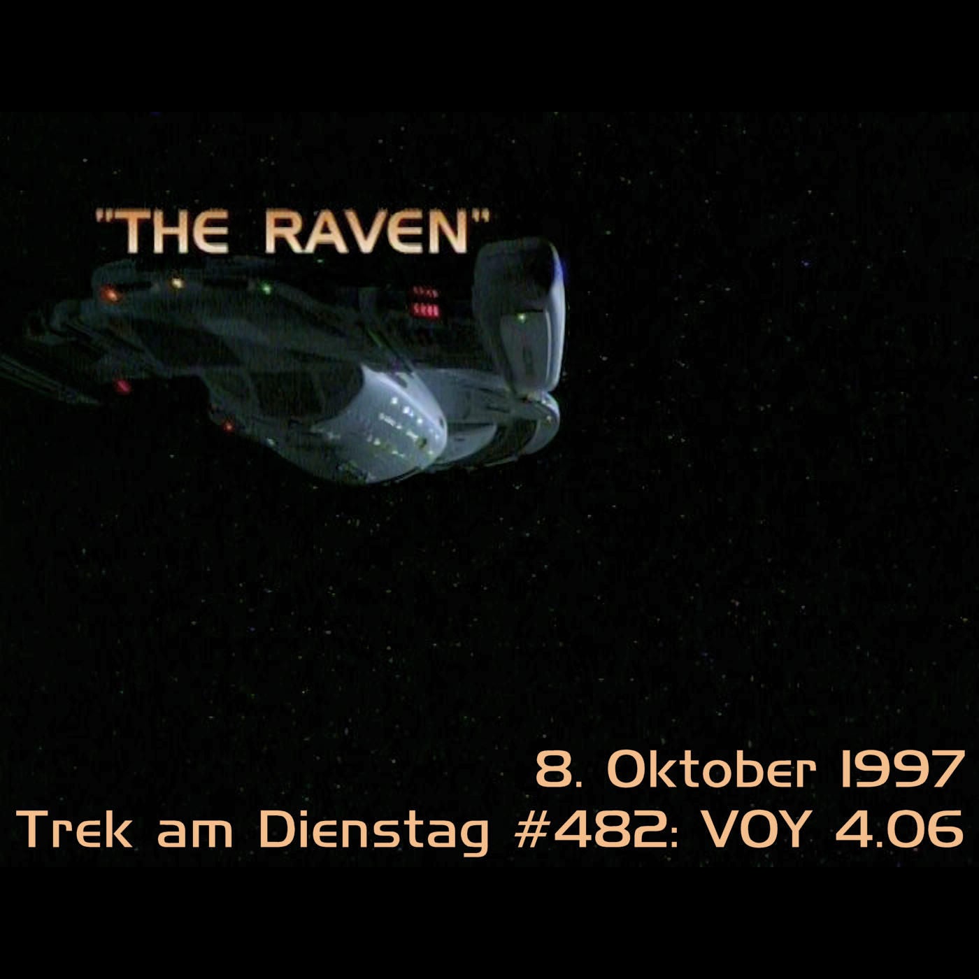 #482: The Raven (VOY 4.06)