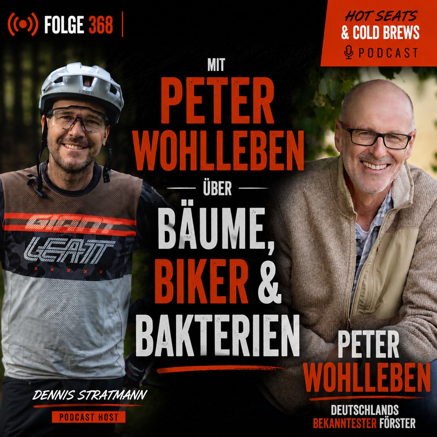 Folge 368 - mit Peter Wohlleben, Deutschlands bekanntestem Förster und Buchautor.