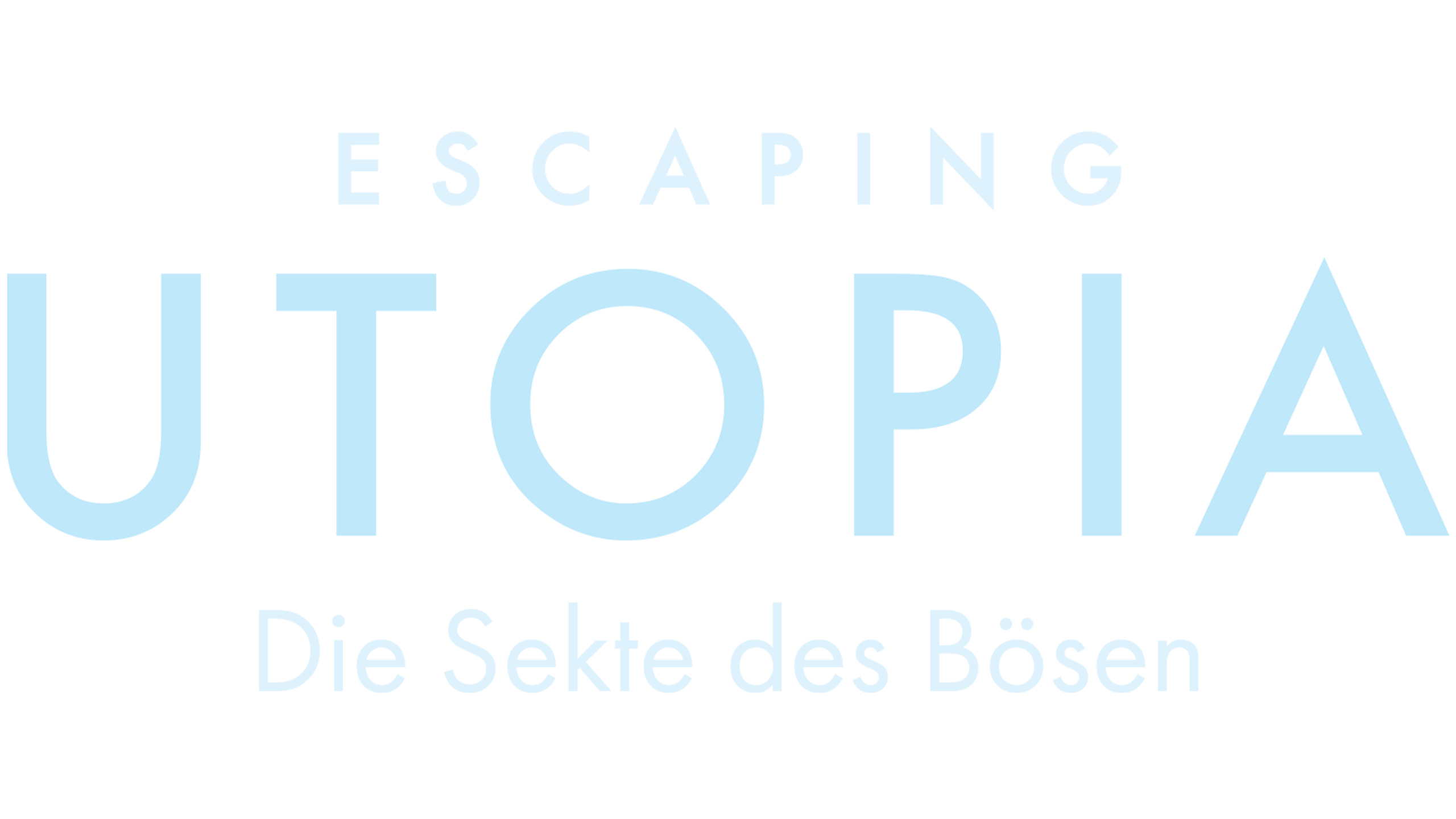 Escaping Utopia - Die Sekte des Bösen