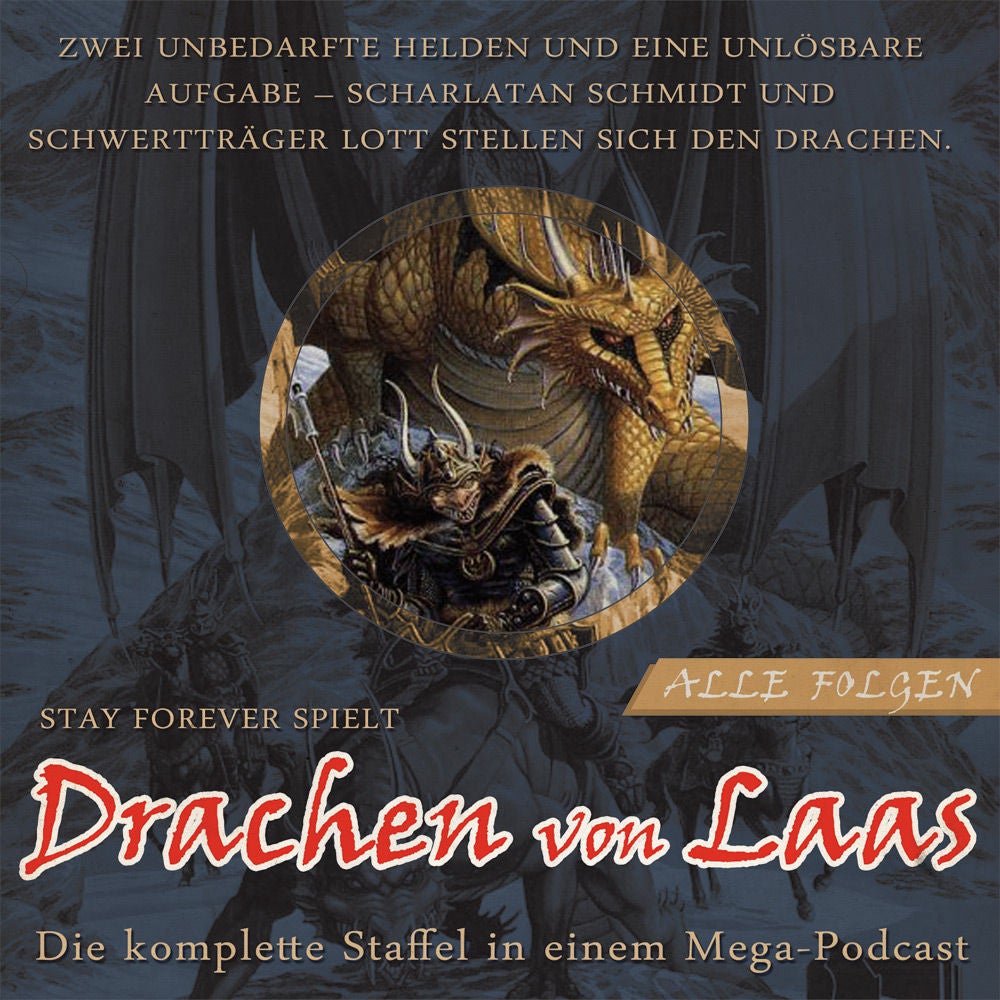 Stay Forever Spielt: Die Drachen von Laas