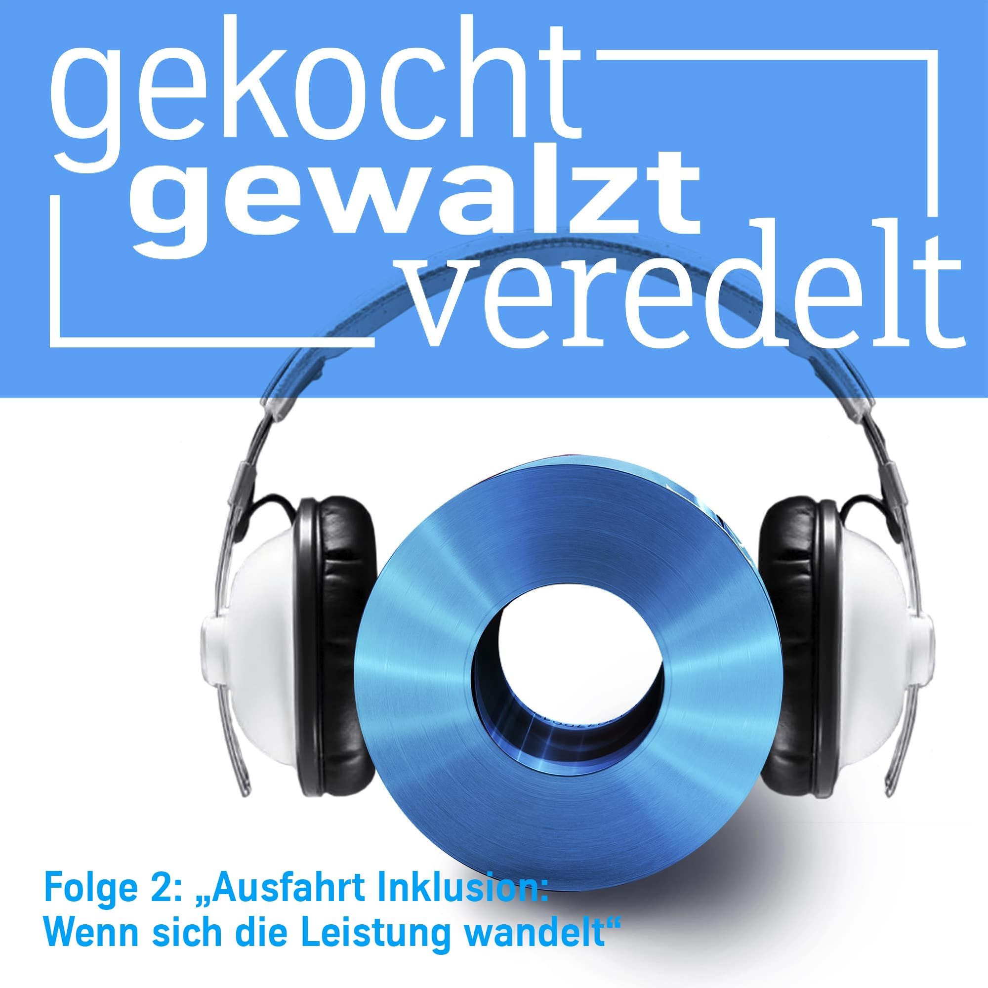 Ausfahrt Inklusion: Wenn sich die Leistung wandelt