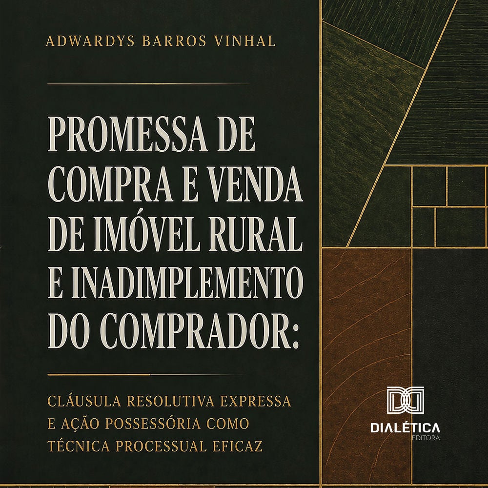 Promessa de Compra e Venda de Imóvel Rural e Inadimplemento do Comprador