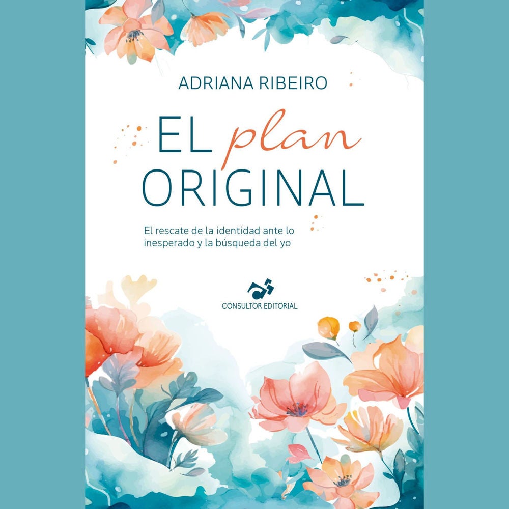 El Plan Original: El rescate de la identidad ante lo inesperado y la búsqueda del yo