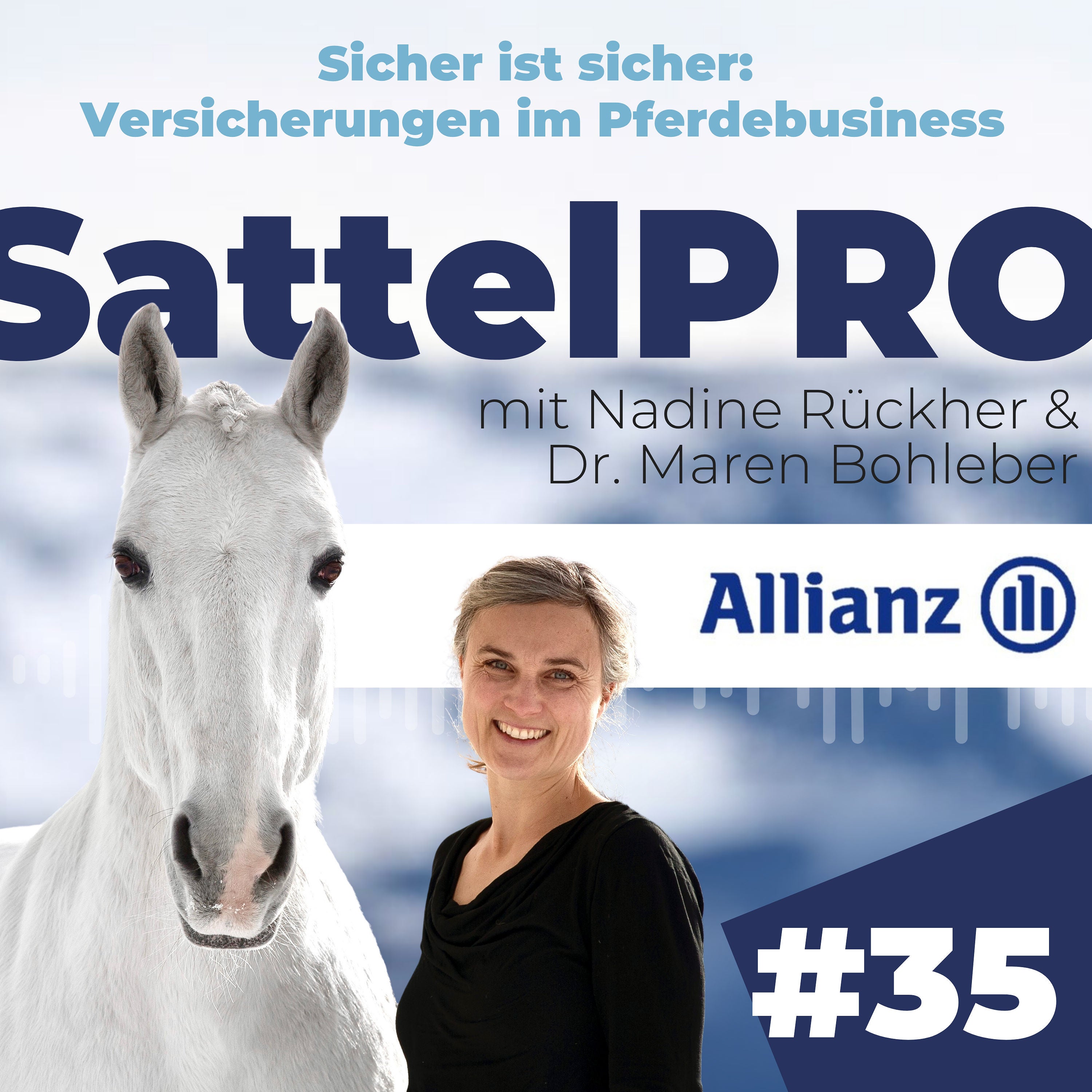 #35 Sicher ist sicher: Versicherungen im Pferdebusiness | mit Nadine Rückher
