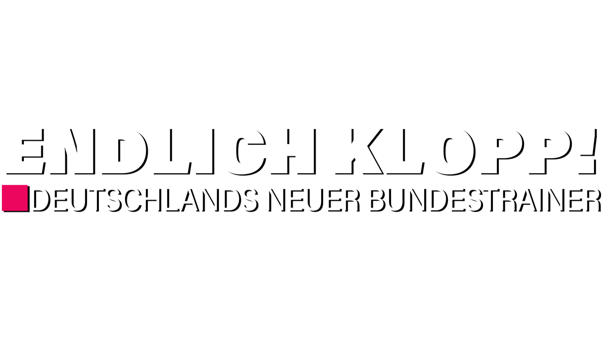 Endlich Klopp! Deutschlands neuer Bundestrainer