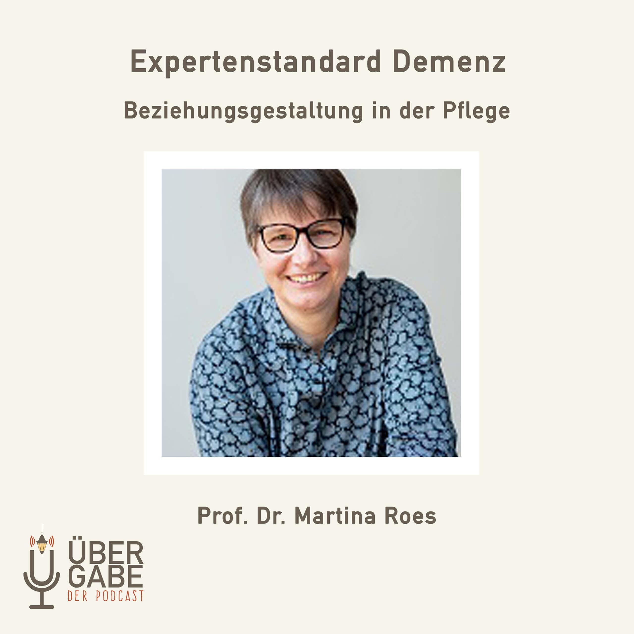 ÜG050 - Expertenstandard Beziehungsgestaltung bei Menschen mit Demenz (Interview mit Prof. Dr. Martina Roes)