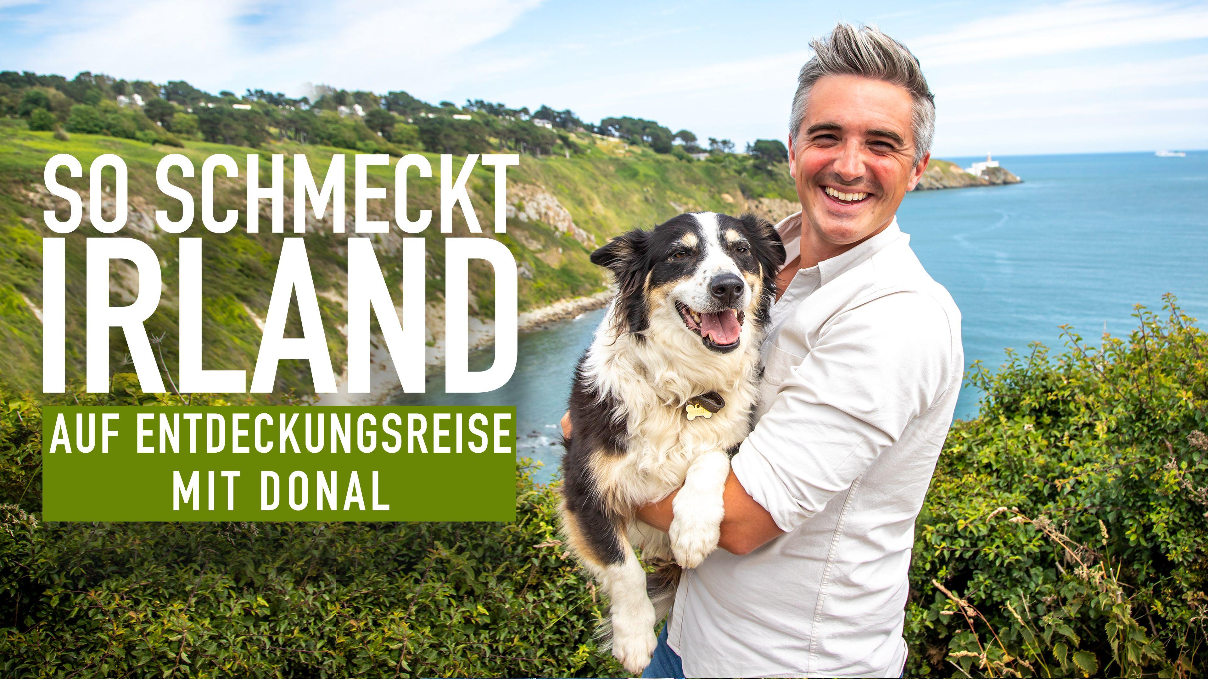 So schmeckt Irland - Auf Entdeckungsreise mit Donal