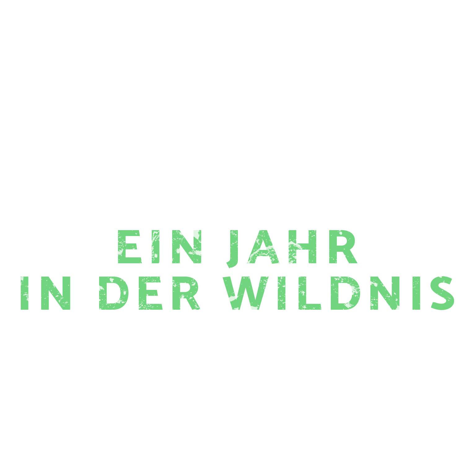 Alaska: Ein Jahr in der Wildnis