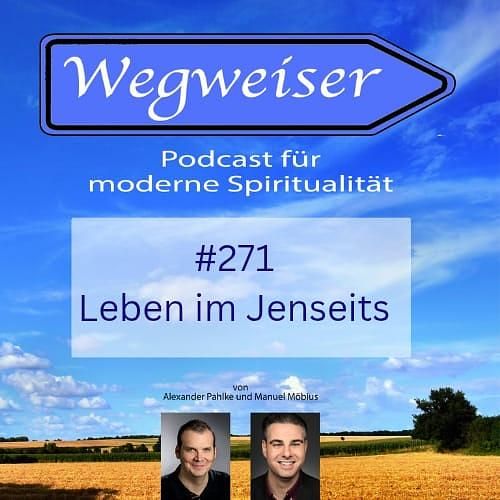 #271 Leben im Jenseits