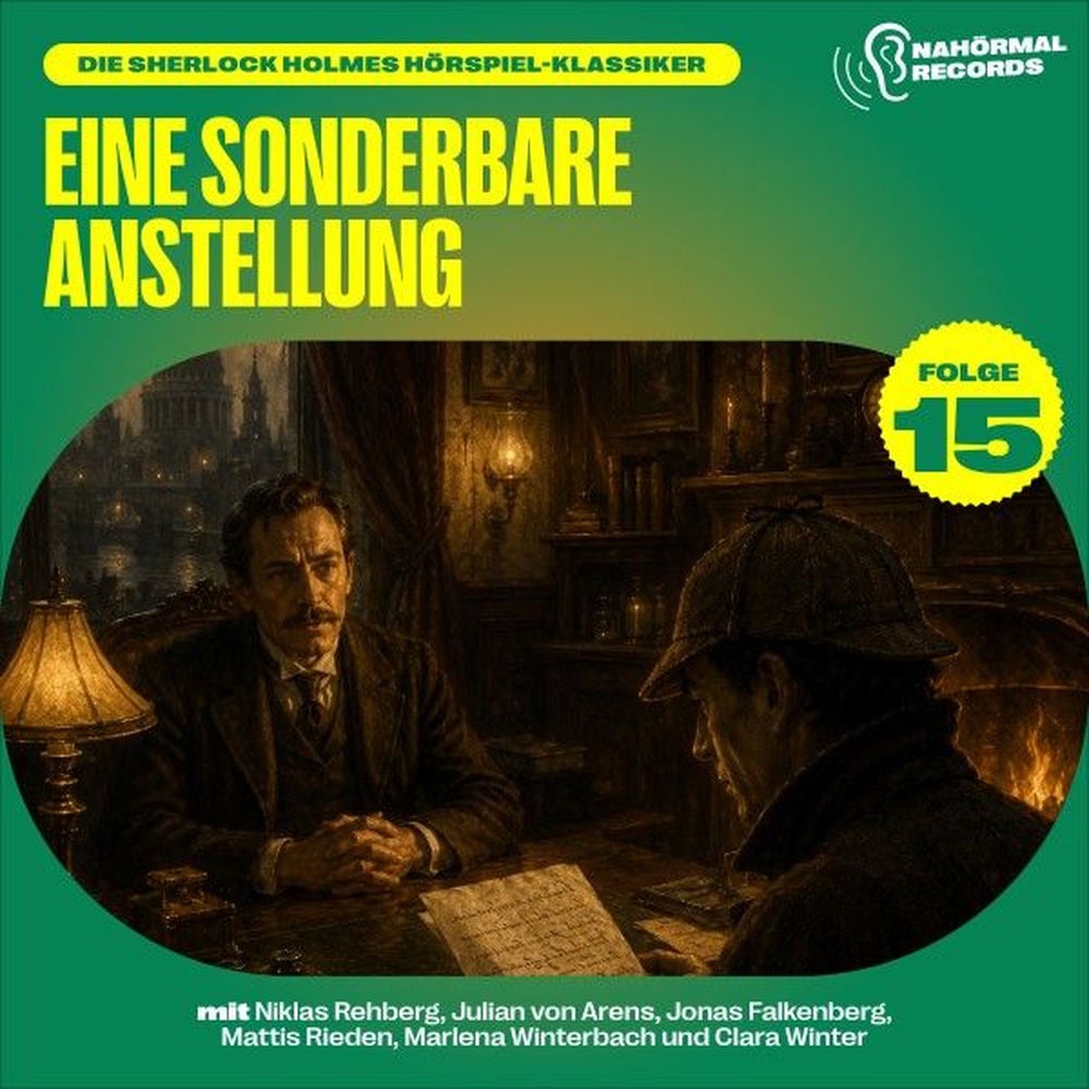 Eine sonderbare Anstellung (Die Sherlock Holmes Hörspiel-Klassiker, Folge 15)