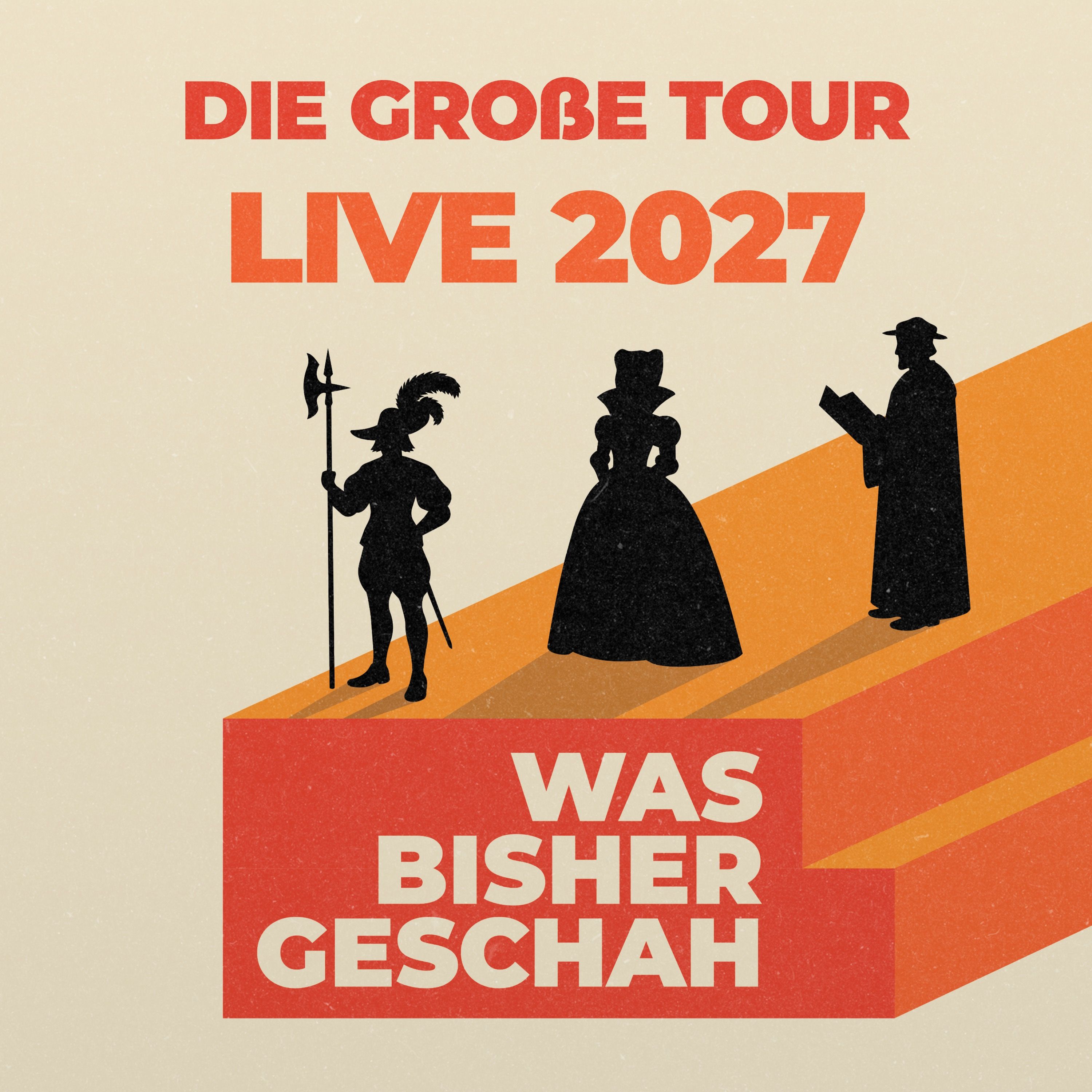 Livetour 2027 - Tickets ab sofort im VVK