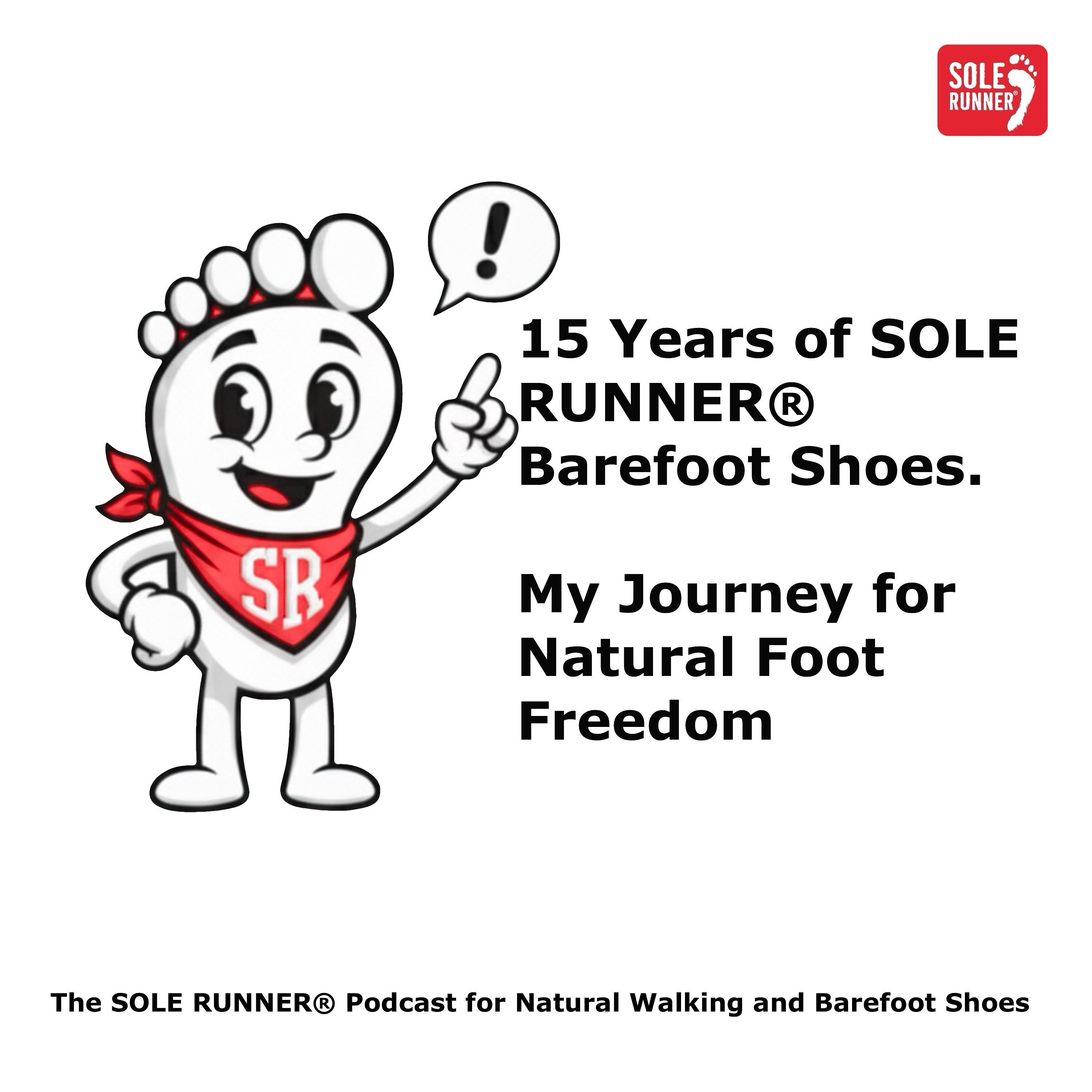 15 Years SOLE RUNNER® Barefoot Shoes